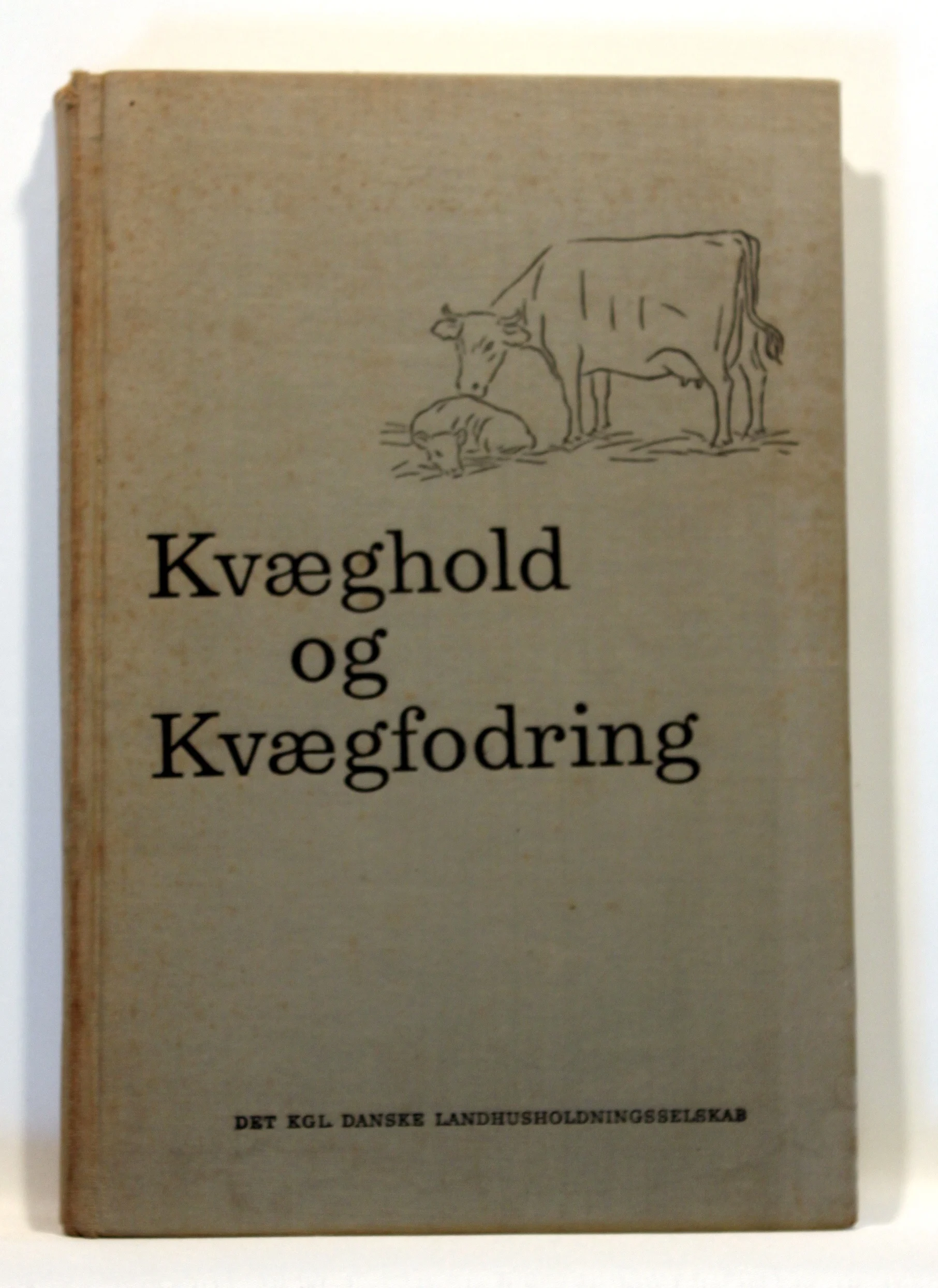 Kvæghold og Kvægfodring