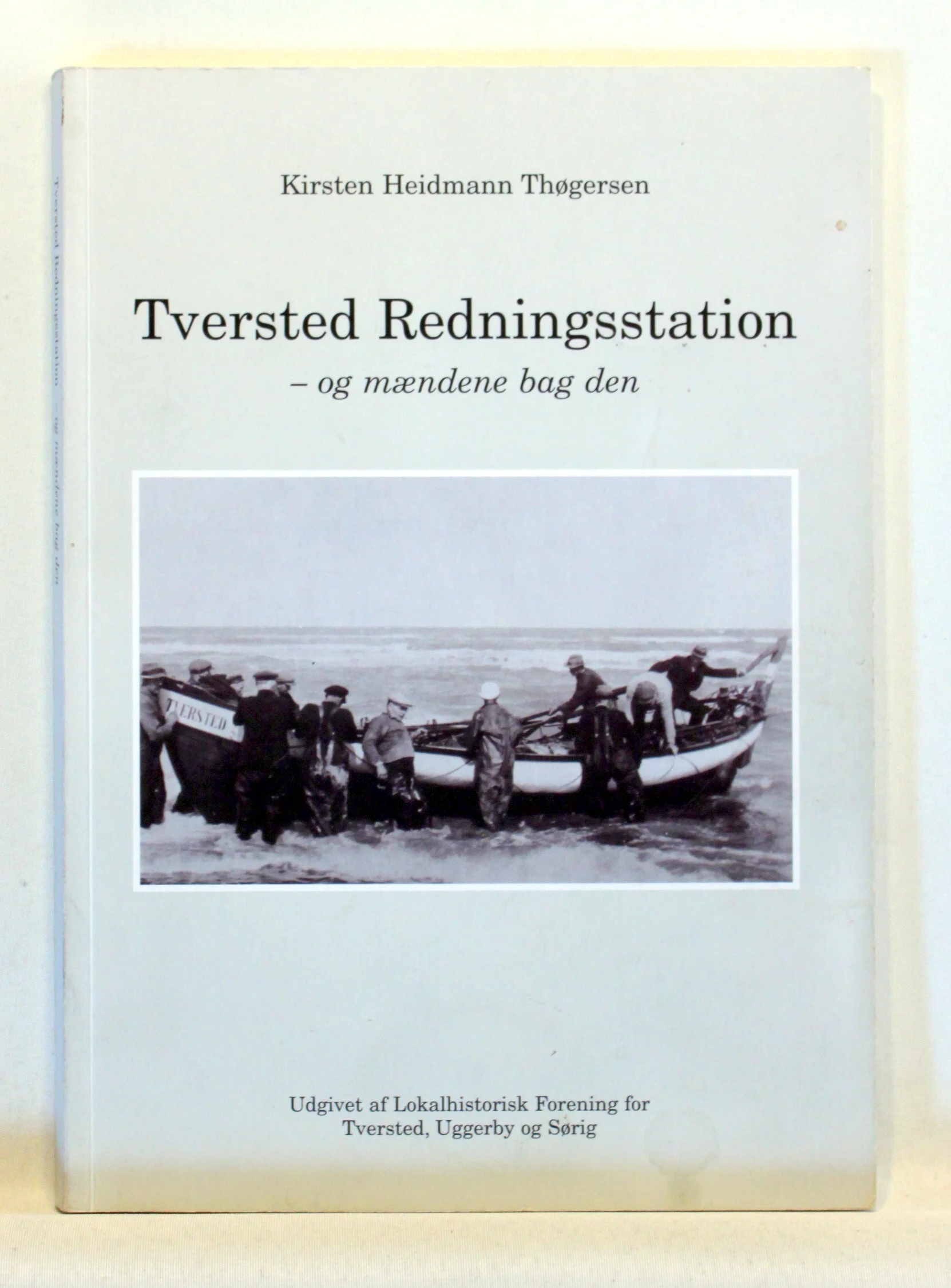 Tversted Redningsstation – og mændene bag den