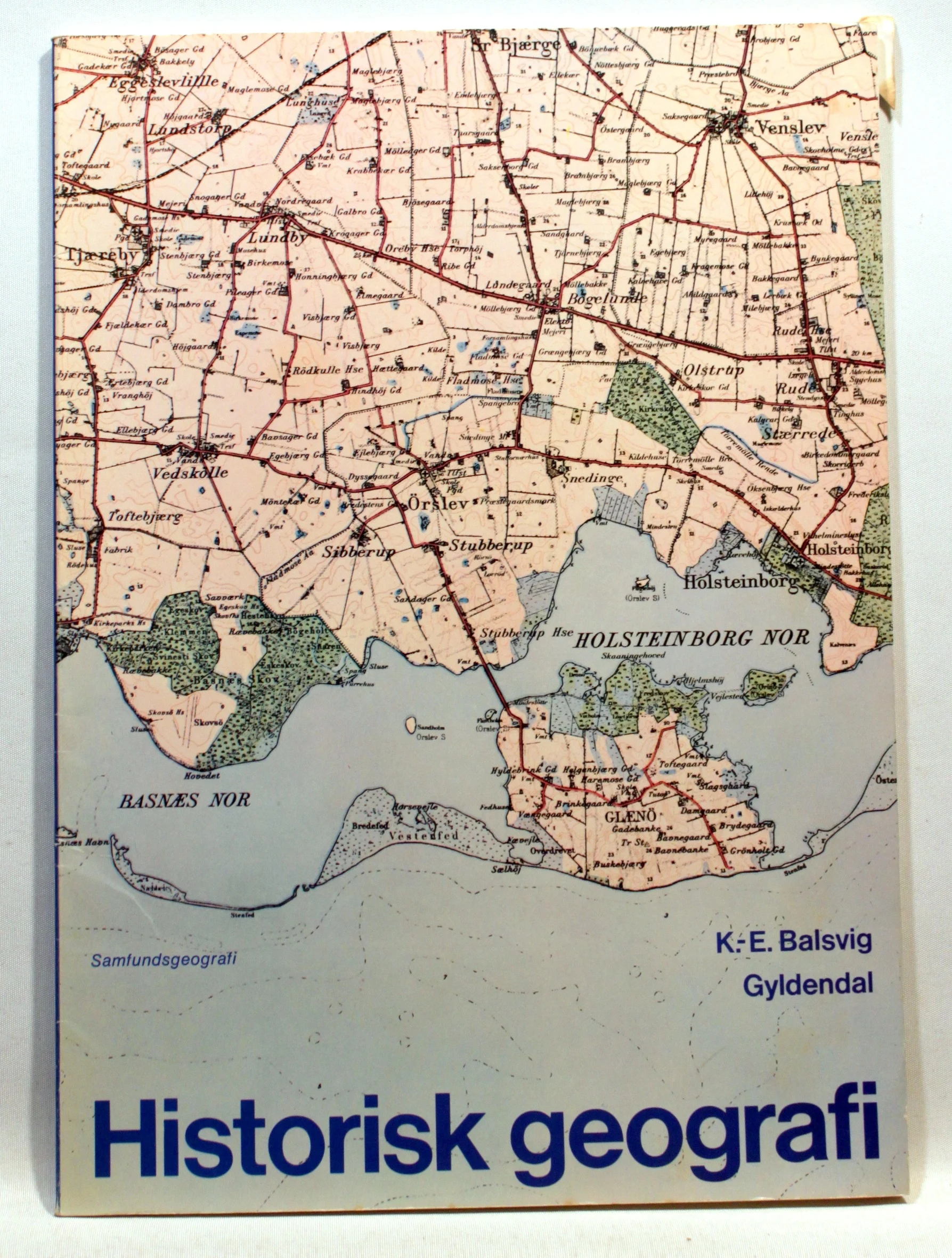 Historisk geografi. Samfundsgeografi