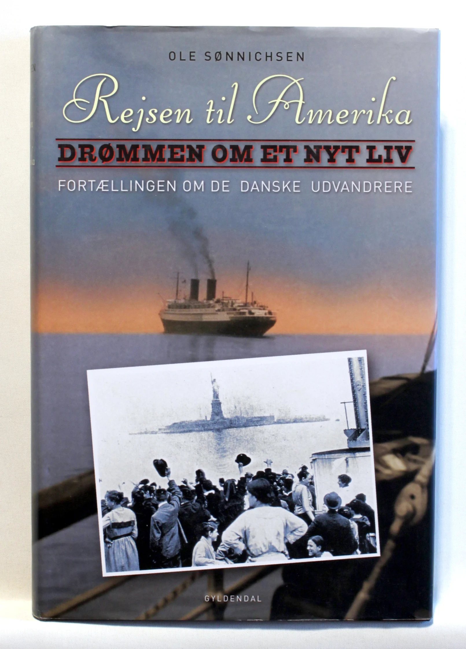 Rejsen til Amerika. Drømmen om et nyt liv