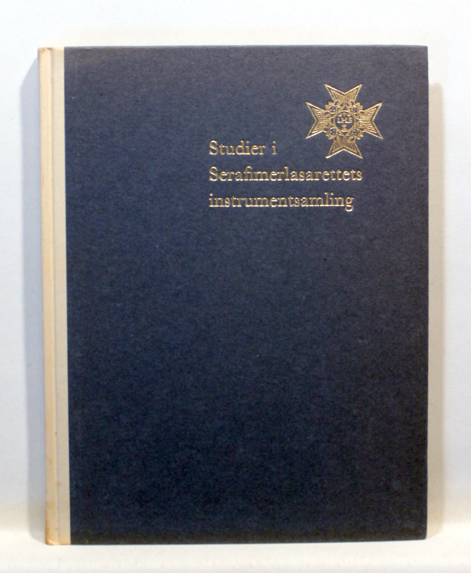 Studier i Serafimerlasarettets instrumentsamling. Utgivna med anledning av lasarettets 200-årsjubilæum