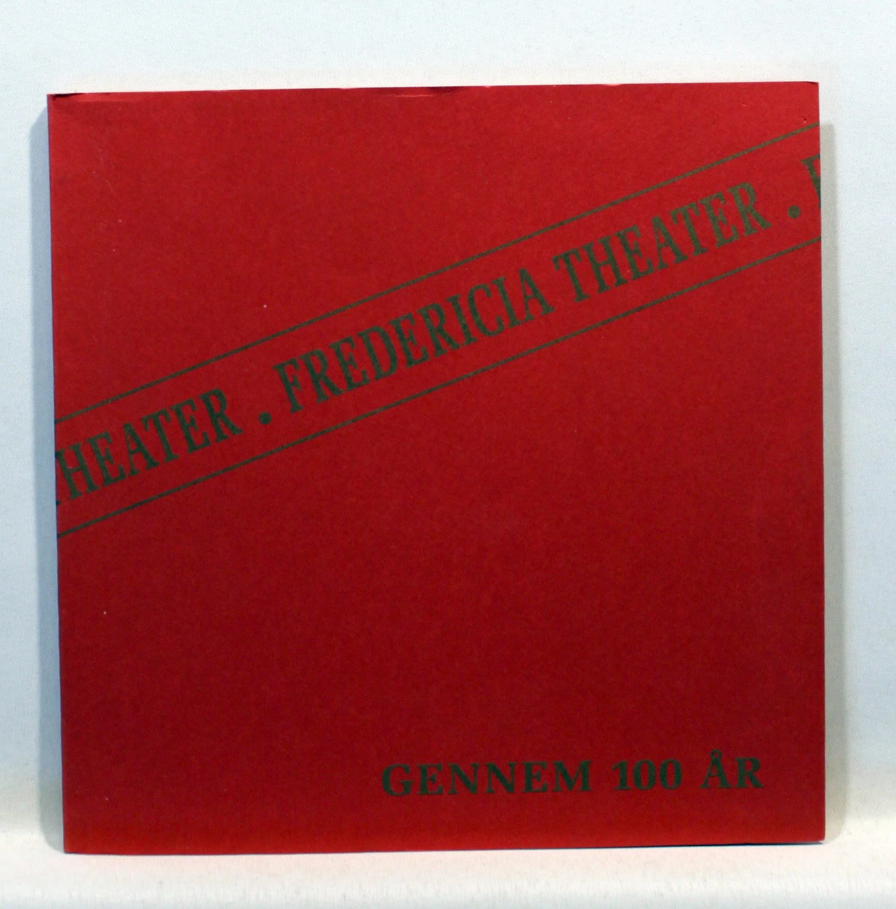 Fredericia Theater gennem 100 år