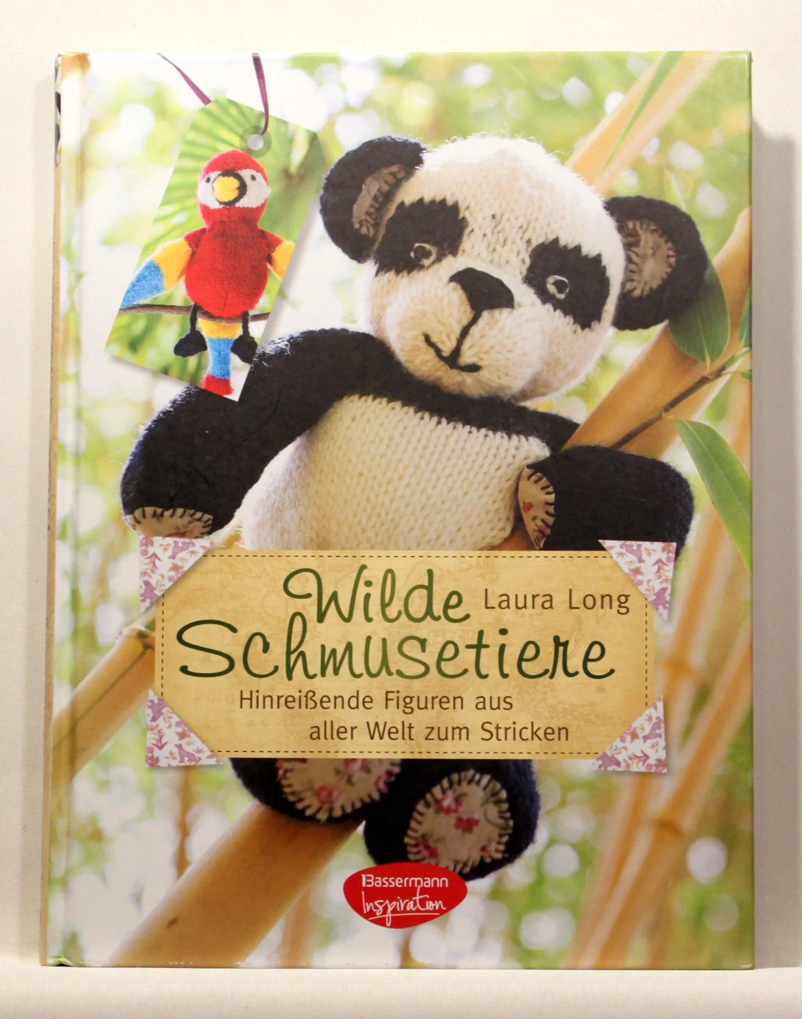 Wilde Schmusetiere. Hinreißende Figuren aus aller Welt zum Stricken