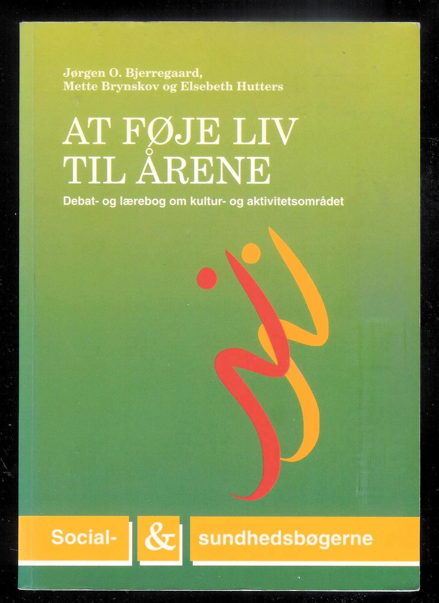 At føje liv til årene