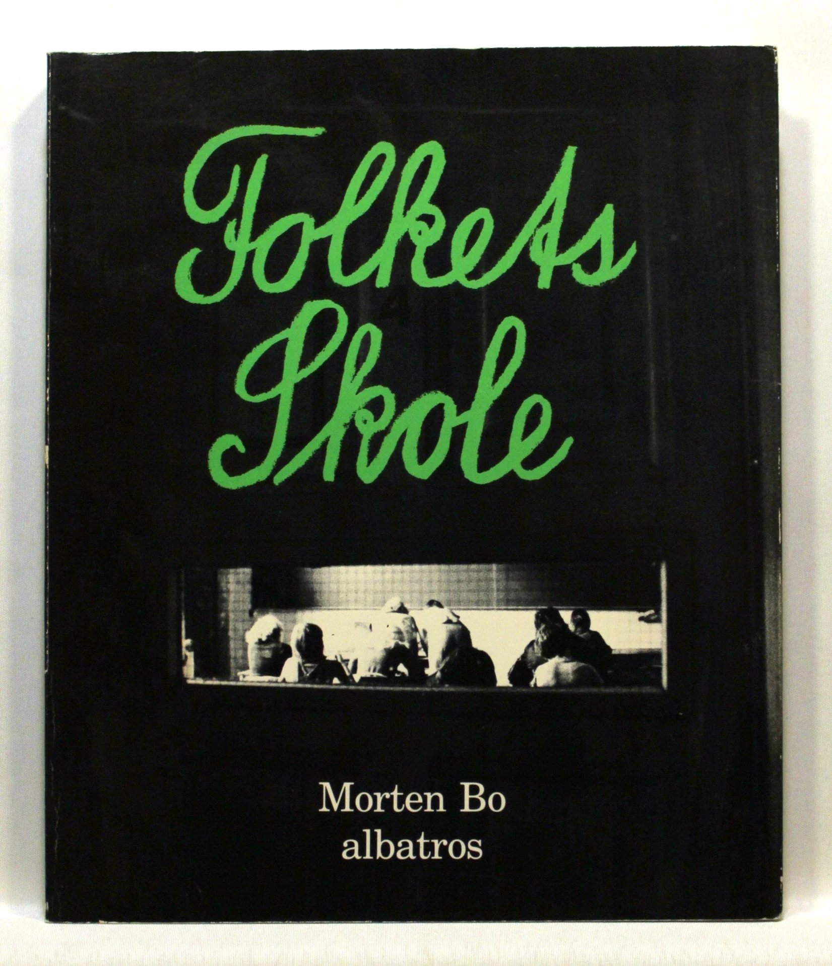 Folkets skole. En dokumentarisk beretning om Folkeskolen