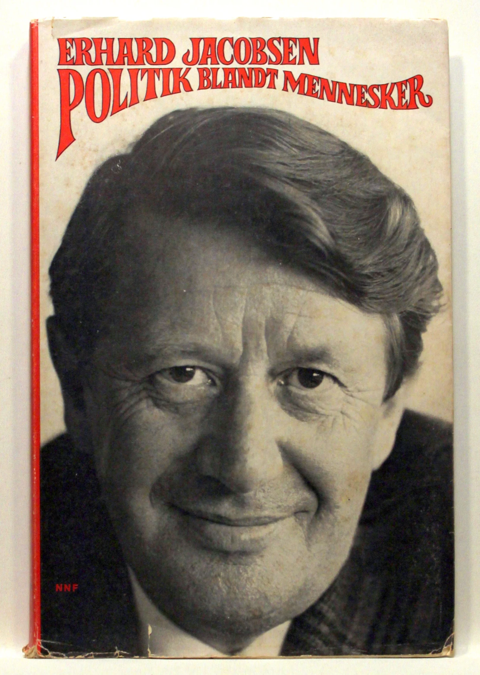 Politik blandt mennesker. Erindringer