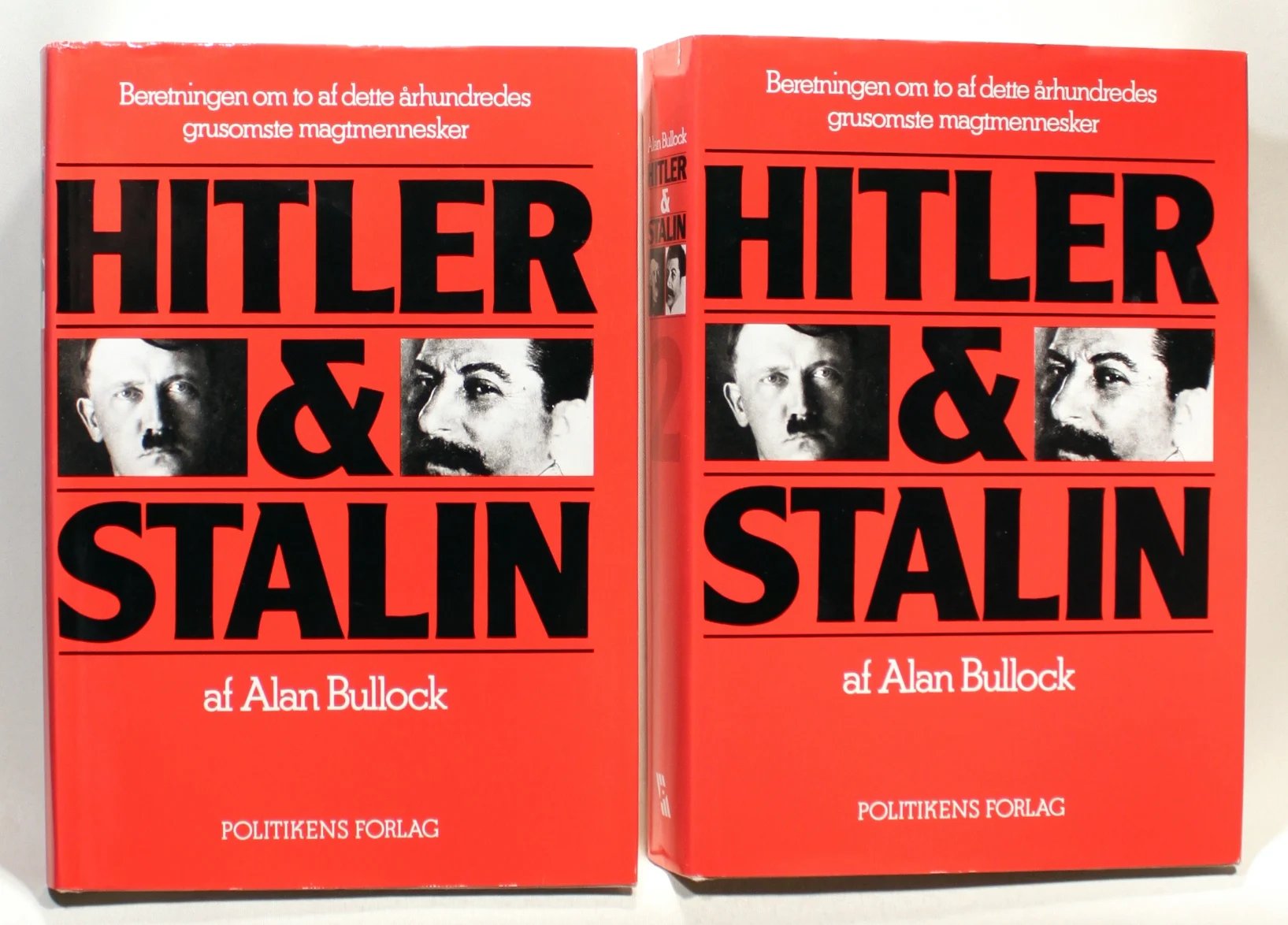 Hitler og Stalin. Beretningen om to af dette århundredes grusomste magtmennesker. Bind 1+2