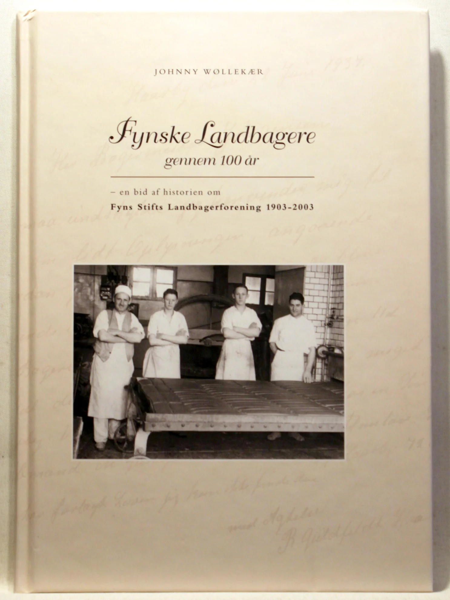 Fynske landbagere gennem 100 år. En bid af historien om Fyns Stifts Landbagerforening 1903-2003