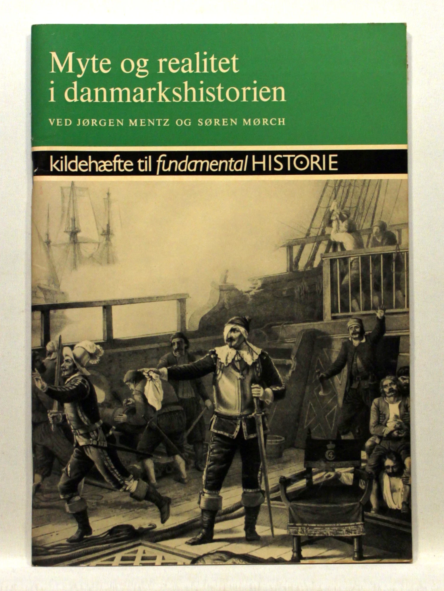 Myte og realitet i danmarkshistorien – en undersøgelse af traditionsudvikling i historiske kilder: indledning og kilder