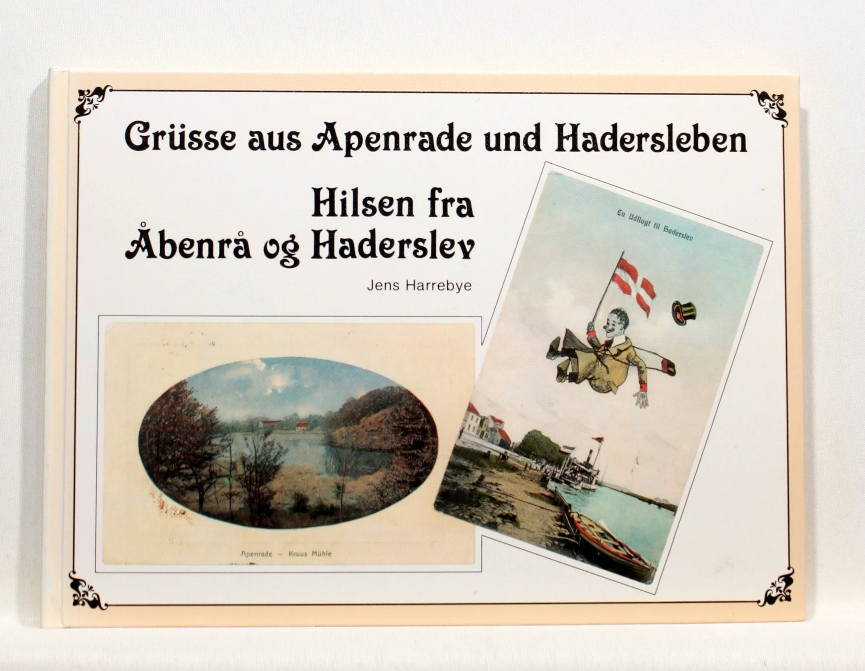 Grusse von Apenrade und Hadersleben. Hilsen fra Abenra og Haderslev