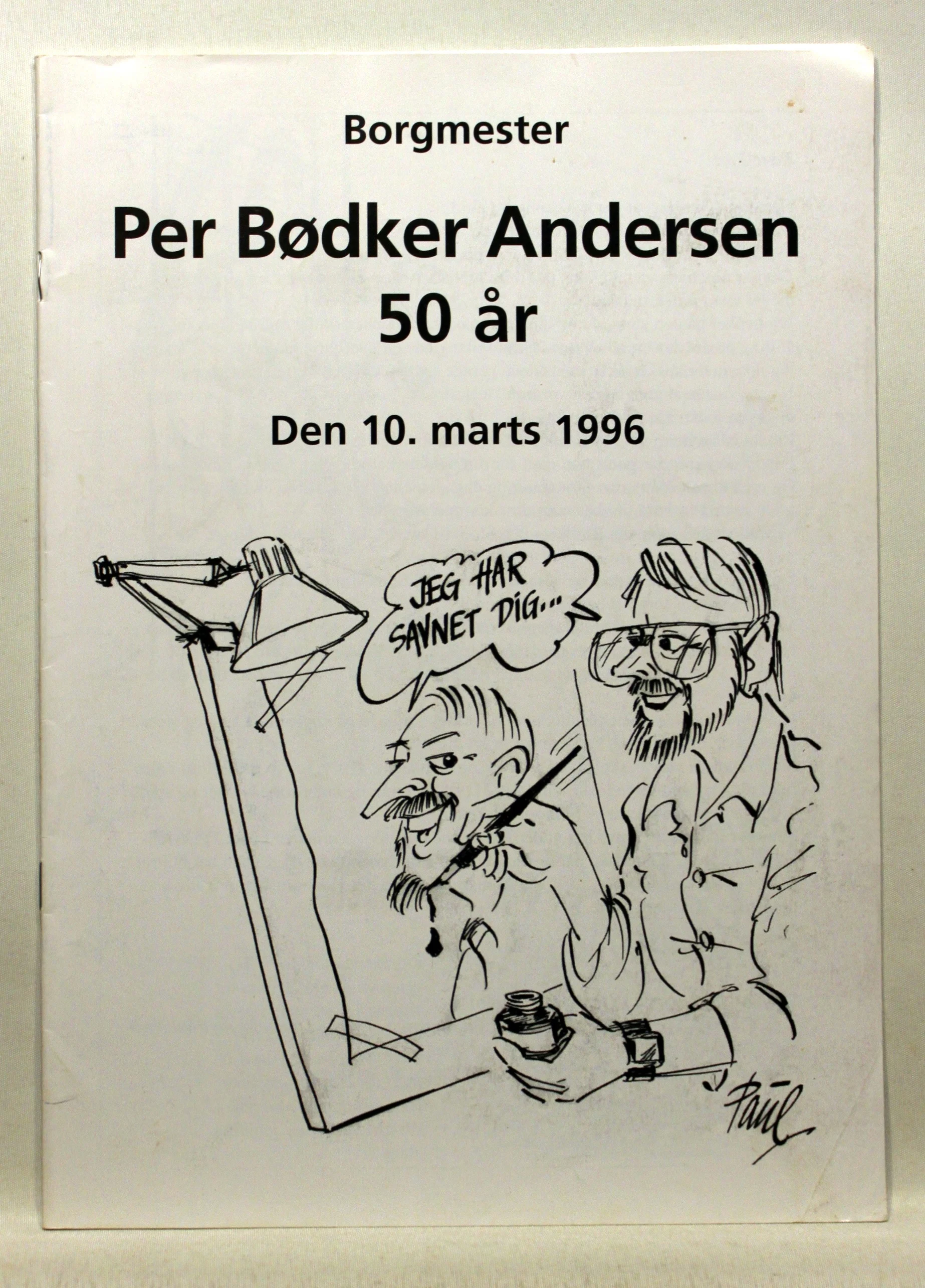 Borgmester Per Bødker Andersen 50 år. Den 10. marts 1996