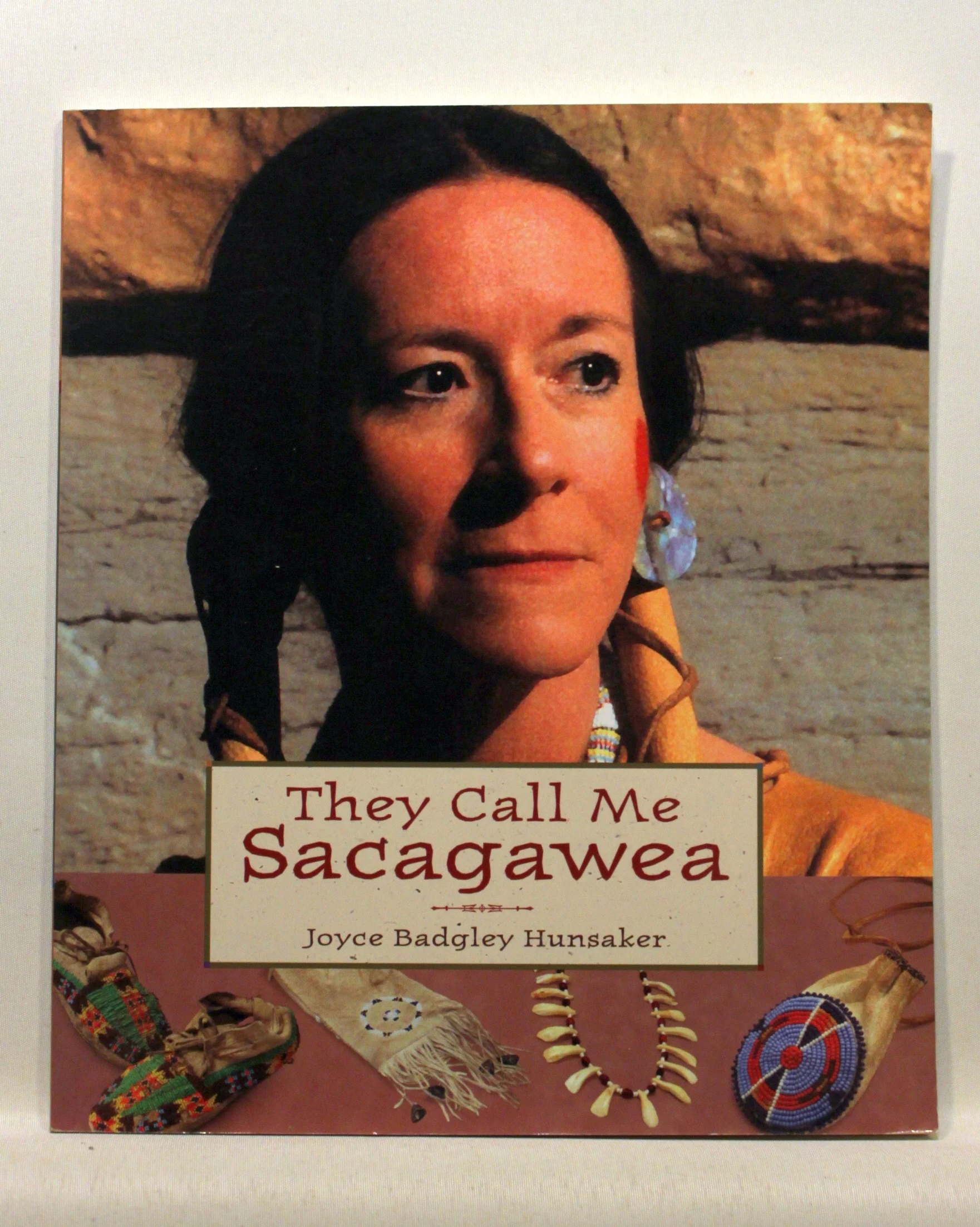 They Call Me Sacagawea