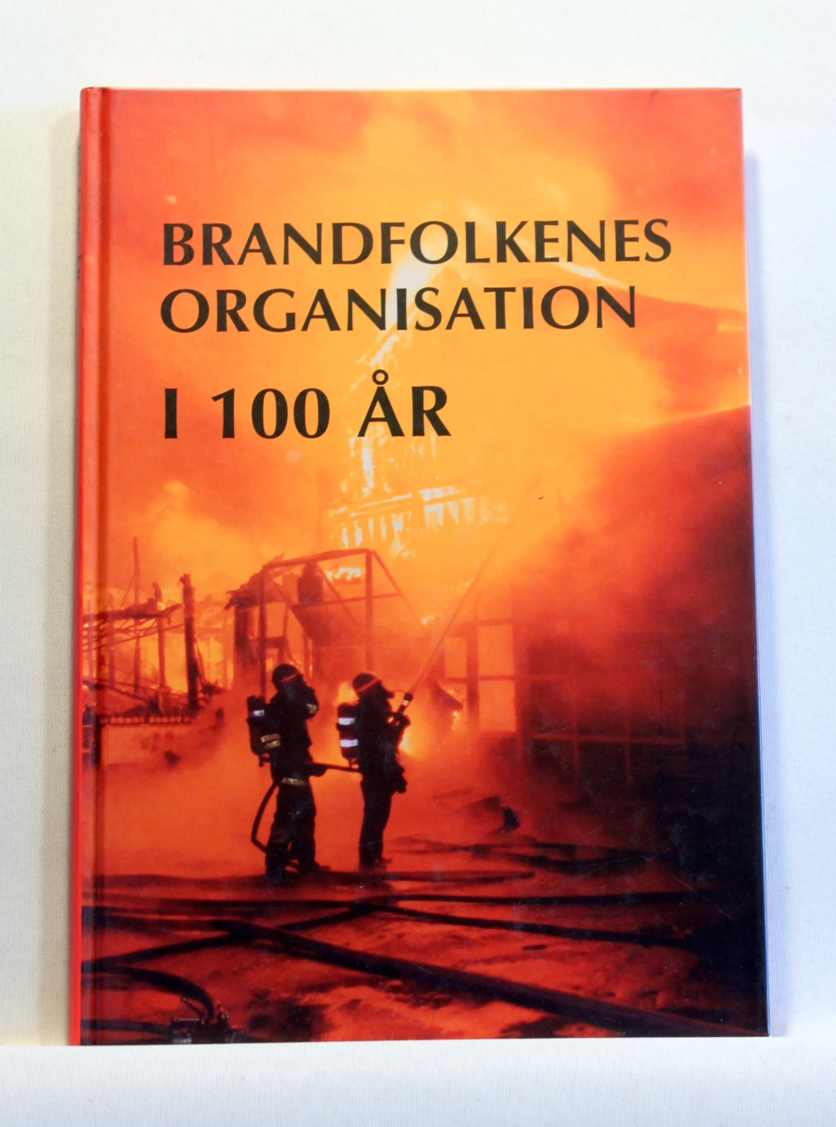 Brandfolkenes Organisation i 100 år