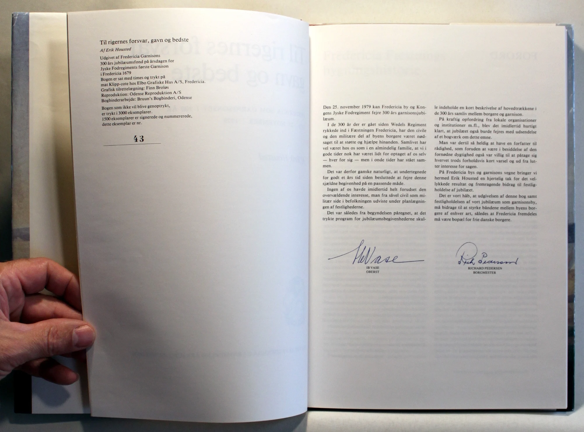 Til rigernes forsvar gavn og bedste. Fredericia som garnisionsby i 300 år, 25 november 1679-1979