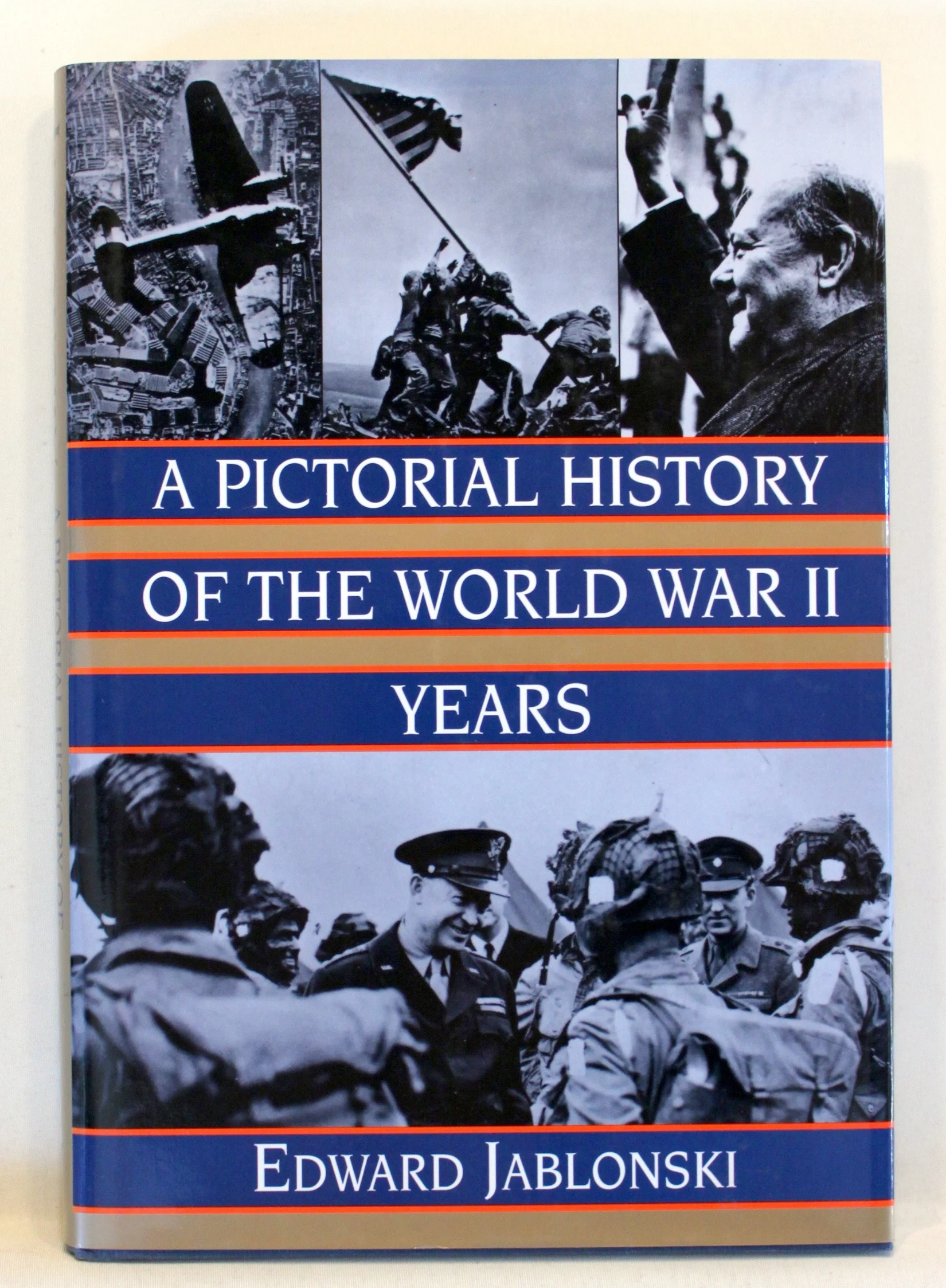 A Pictorial History of the World War II Years