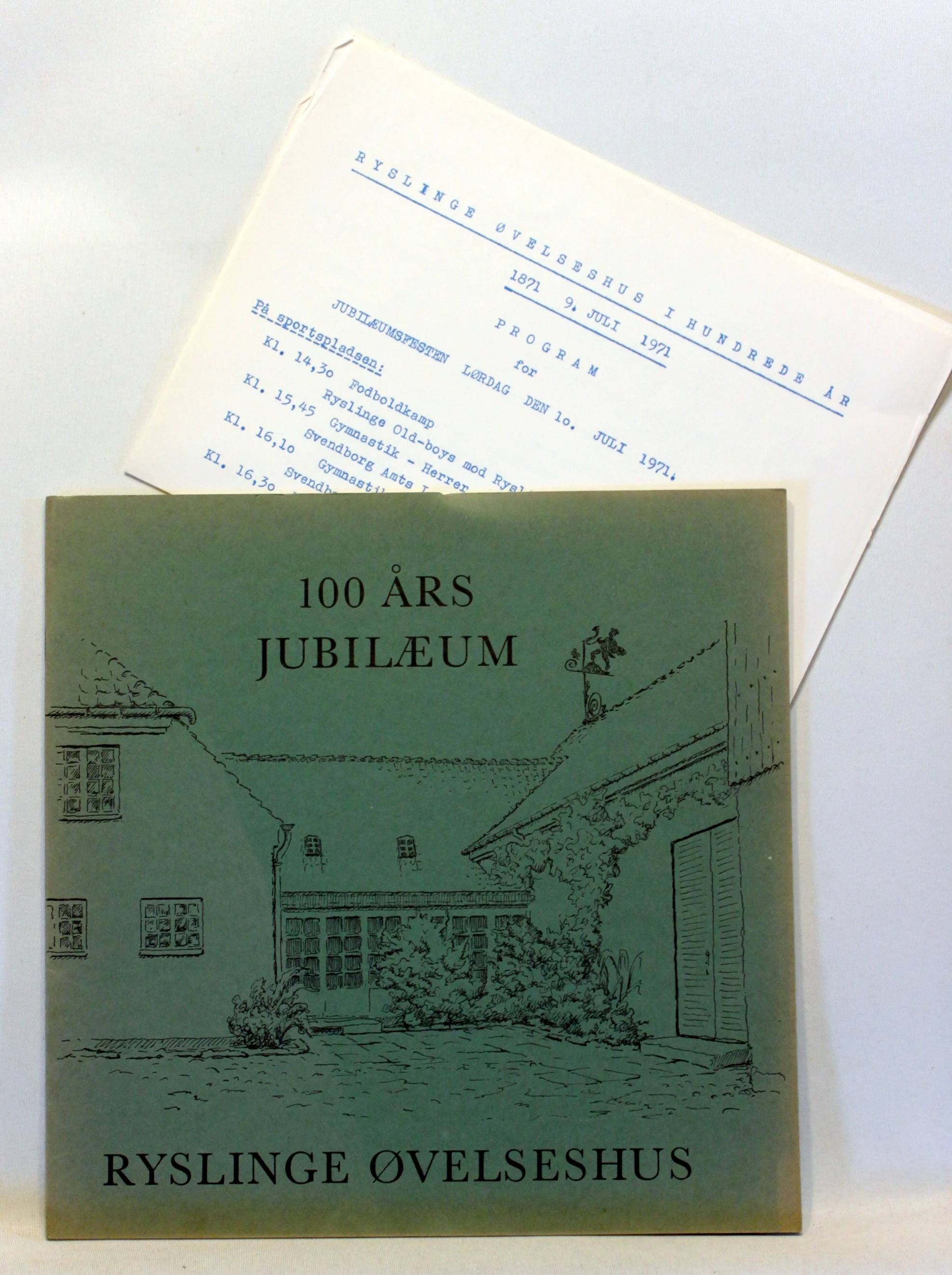 Ryslinge øvelseshus. 1871 – 9. juli – 1971