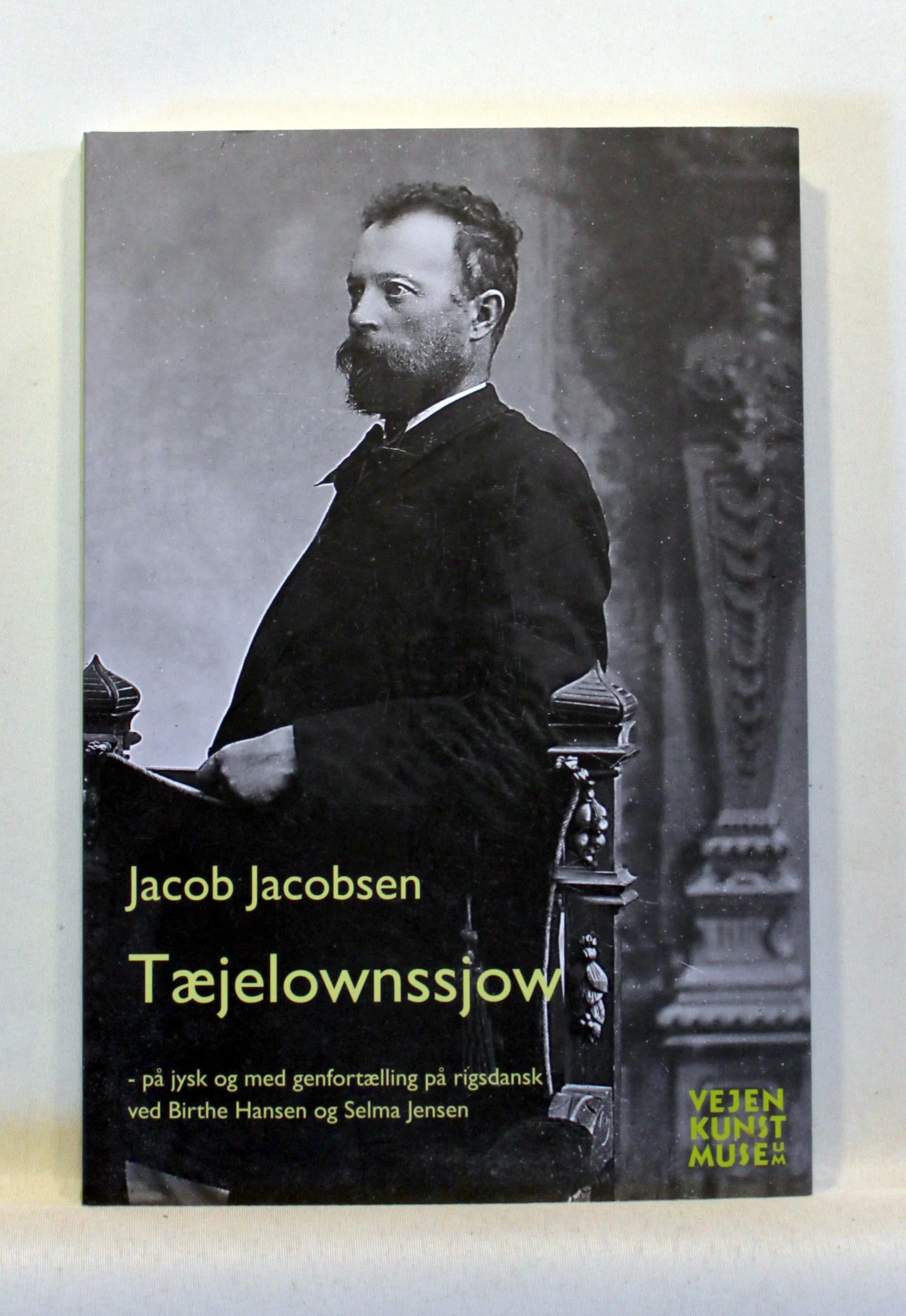 Tæjelownssjow. På jysk og genfortalt på rigsdansk