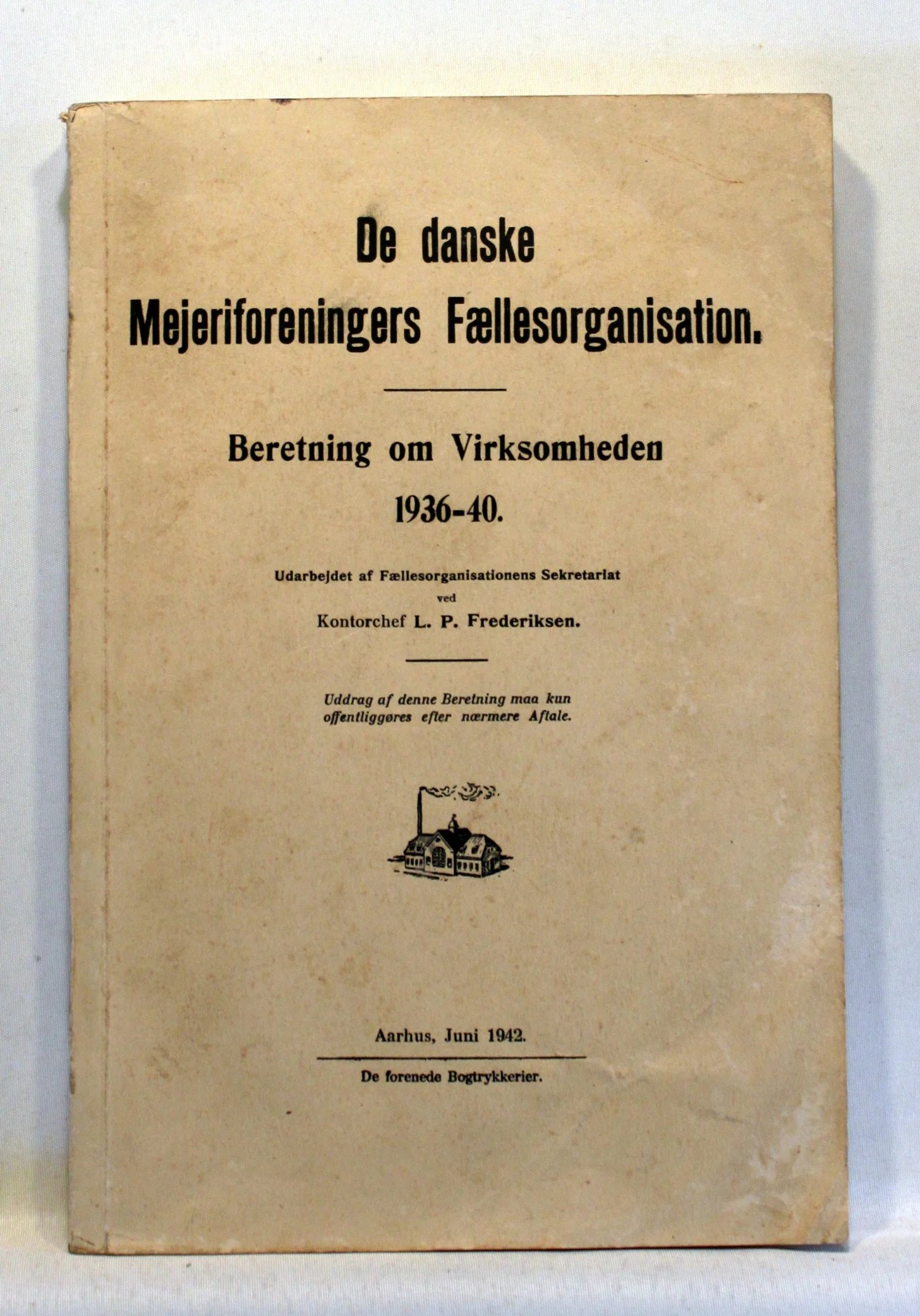De Danske Mejeriforeningers Fællesorganisation. Beretning om Virksomheden 1936-40