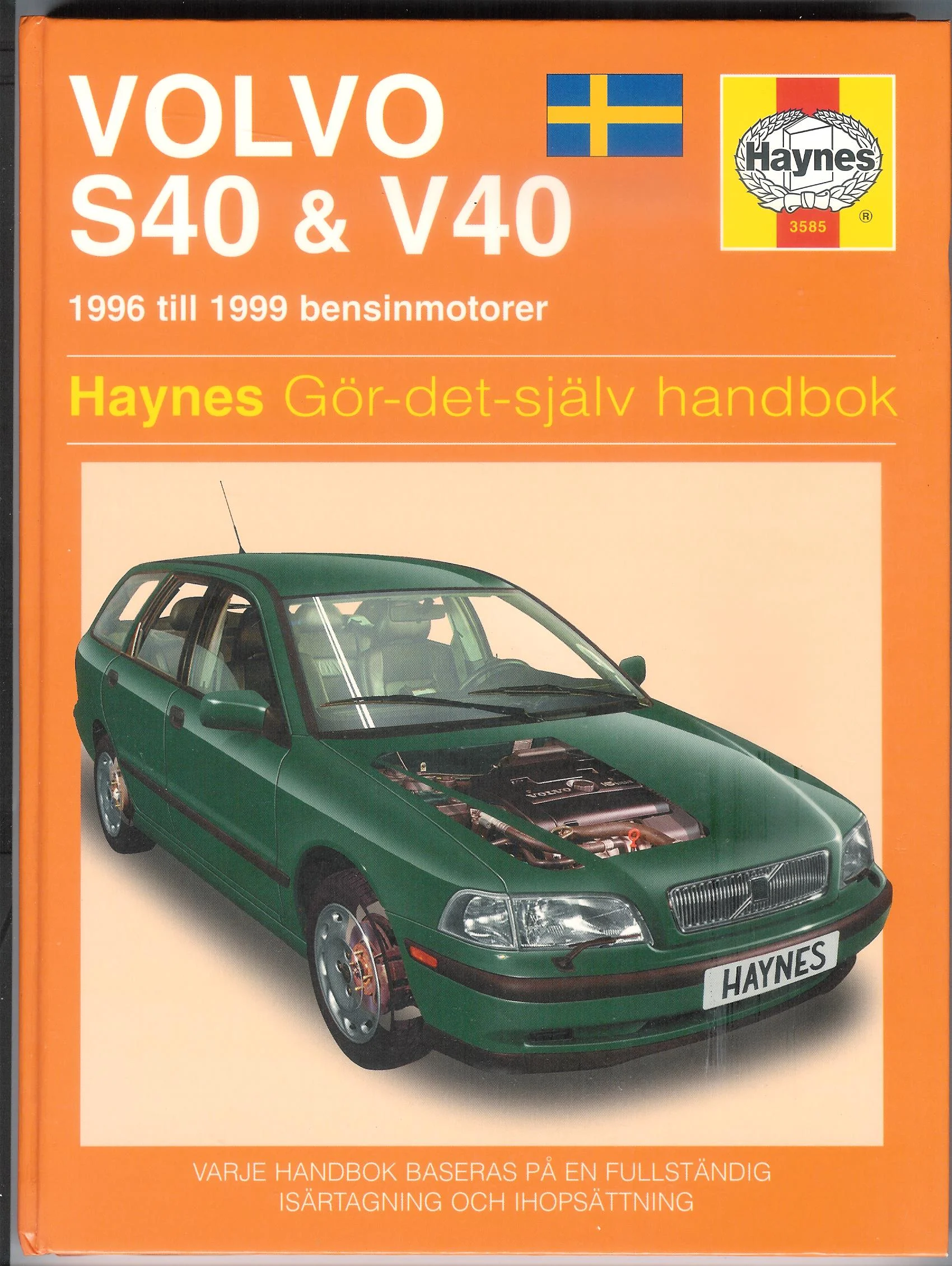 Volvo S40 & V40. 1996 till 1999 bensinmotorer.