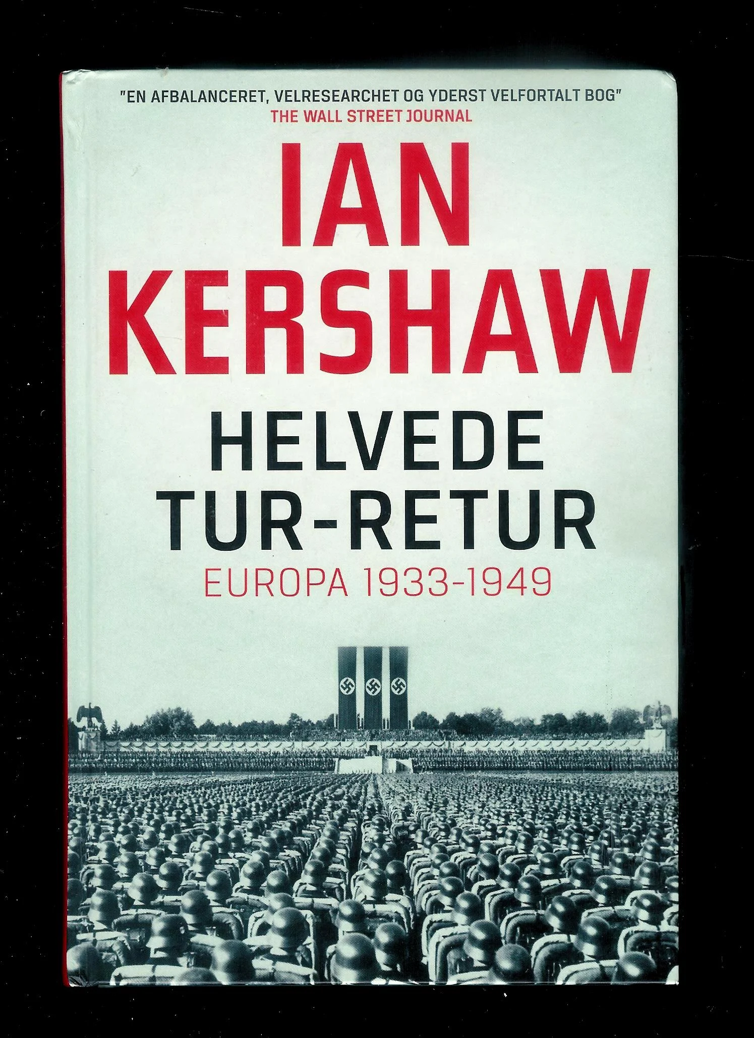 Helvede tur-retur – Europa 1933-1949