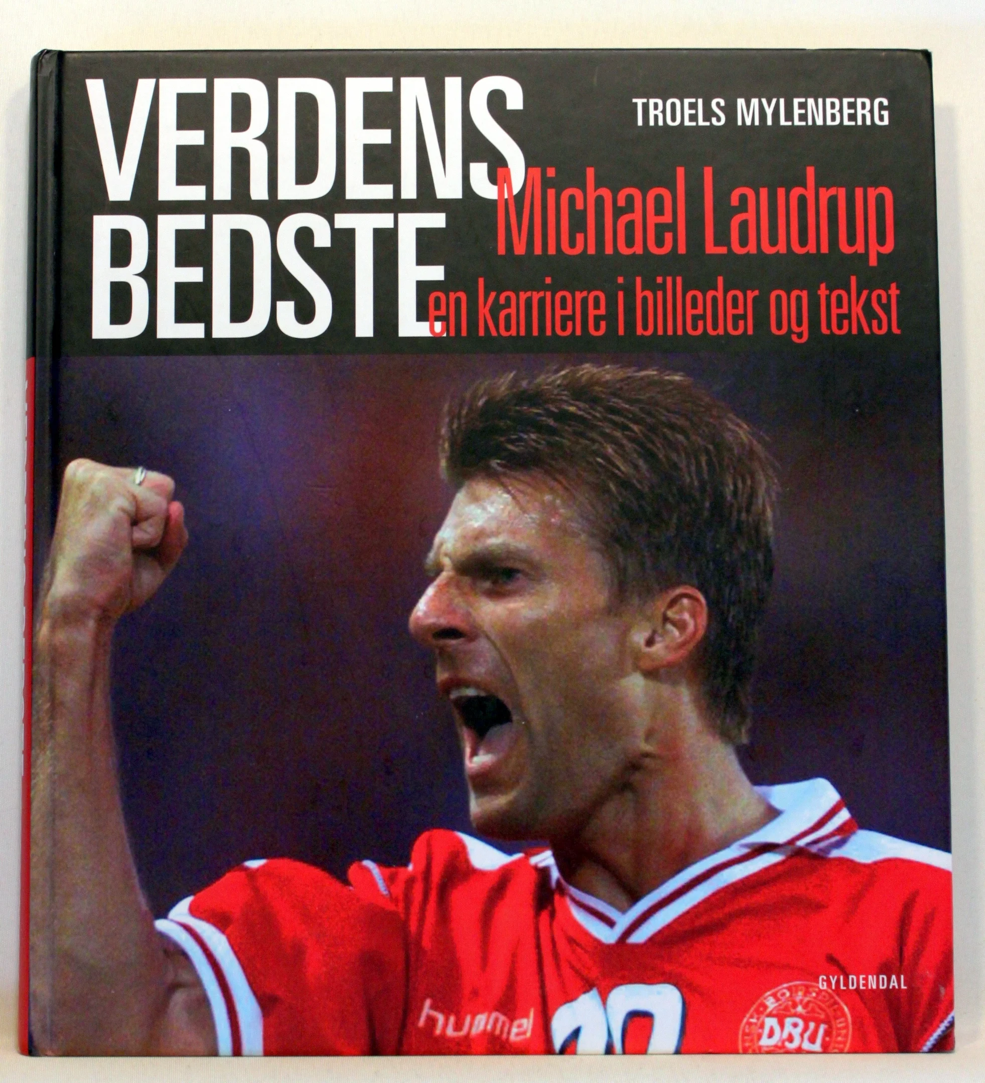 Verdens bedste Michael Laudrup. En karriere i billeder og tekst