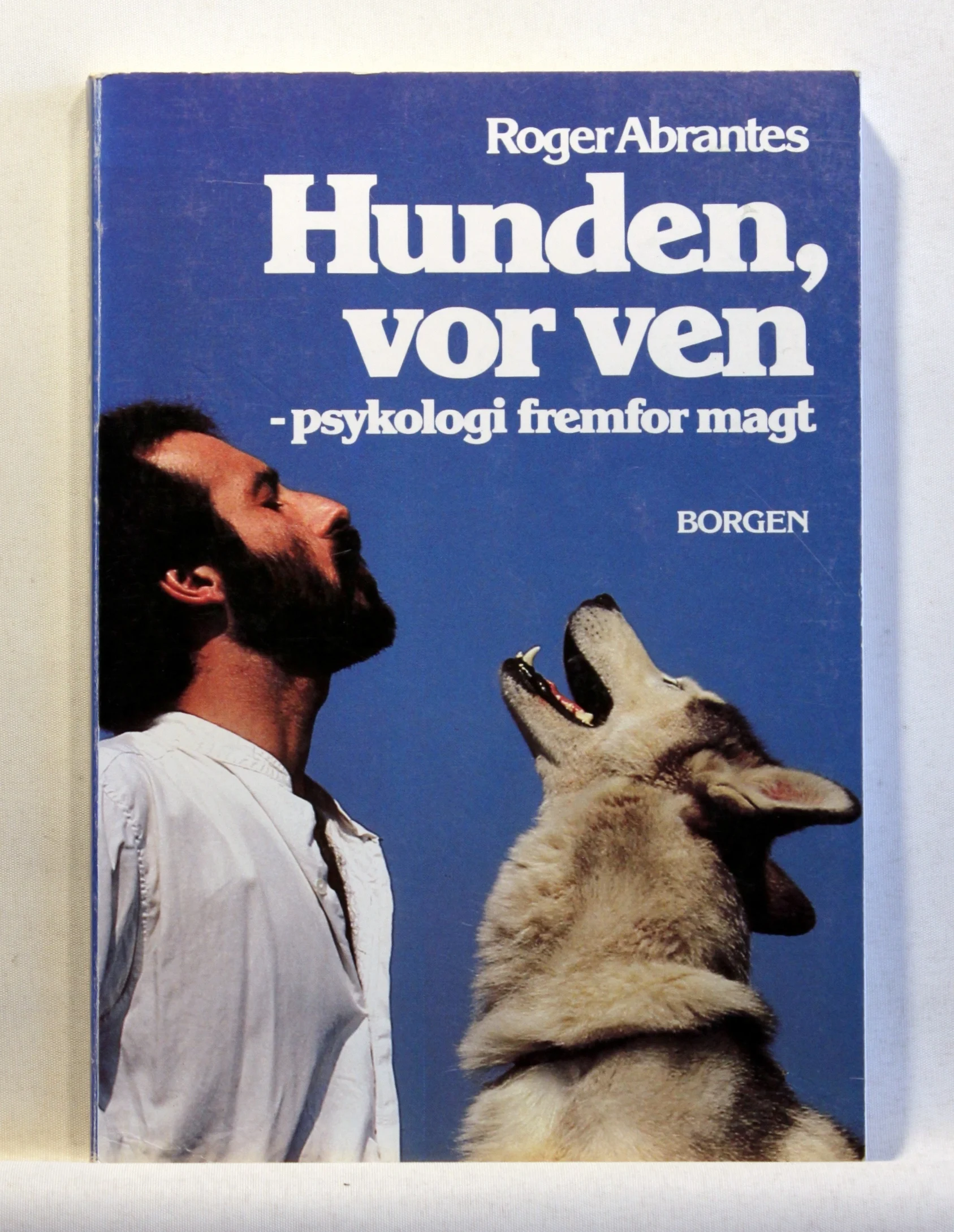 Hunden vor ven – psykologi fremfor magt