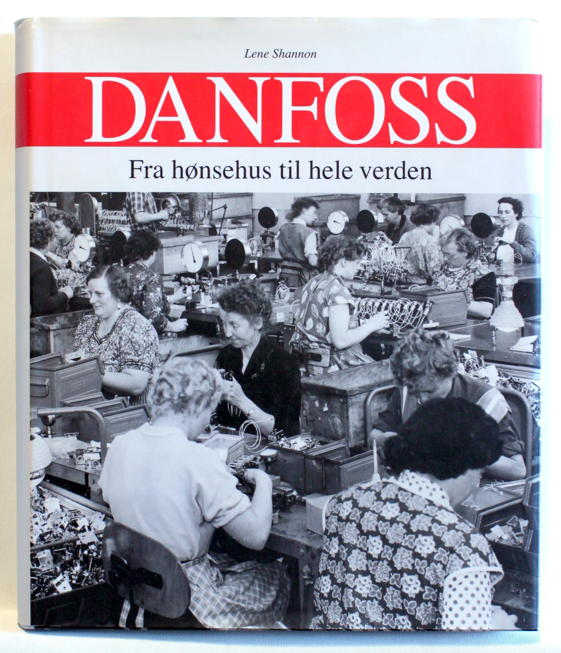 Danfoss. Fra hønsehus til hele verden