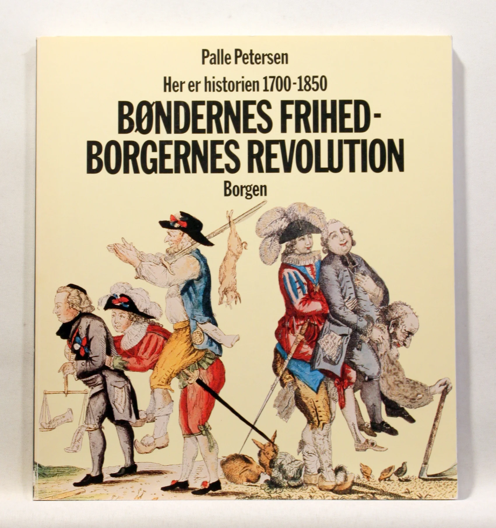 Bøndernes frihed – Borgernes revolution