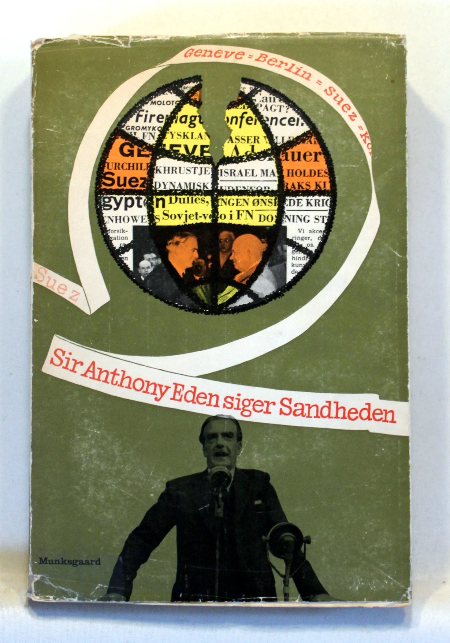Sir Anthony Eden siger sandheden