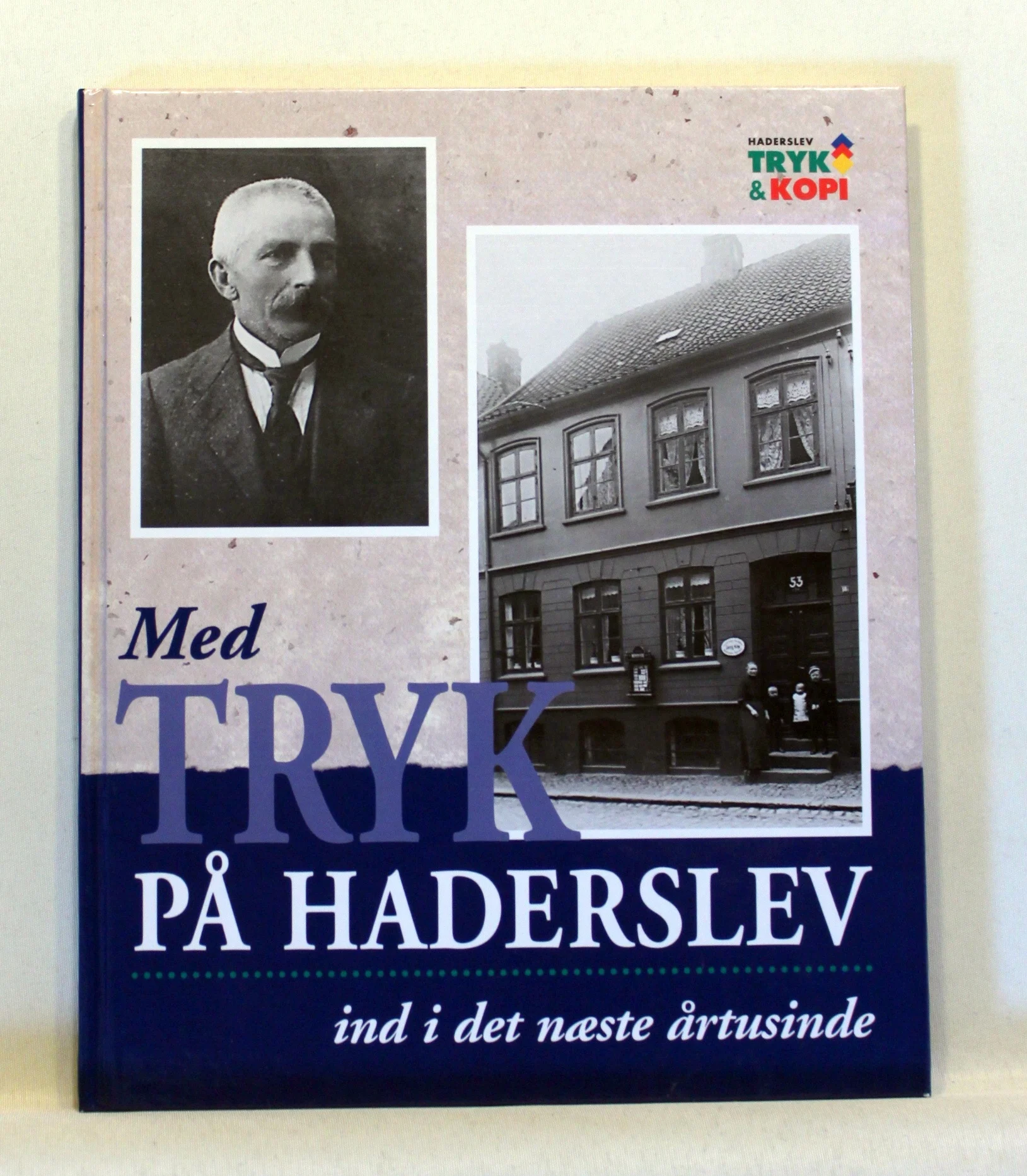 Med tryk på Haderslev ind i det næste årtusinde