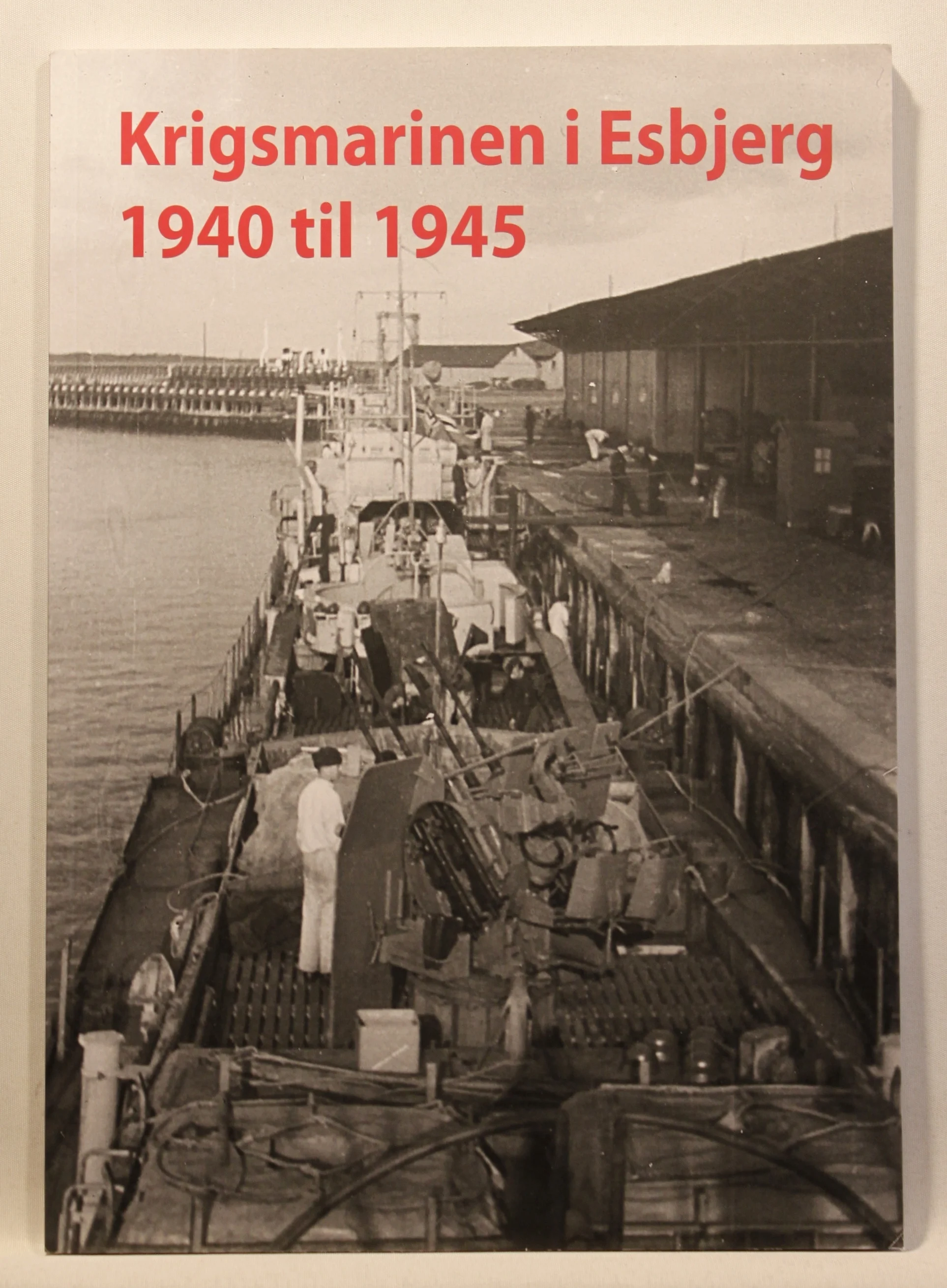 Krigsmarinen i Esbjerg 1940 til 1945