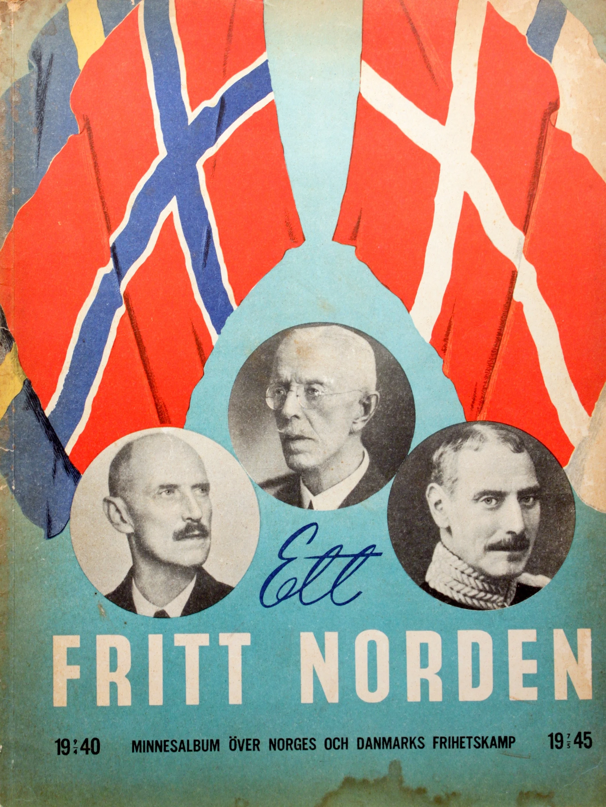 Ett Fritt Norden 1940 – 1945