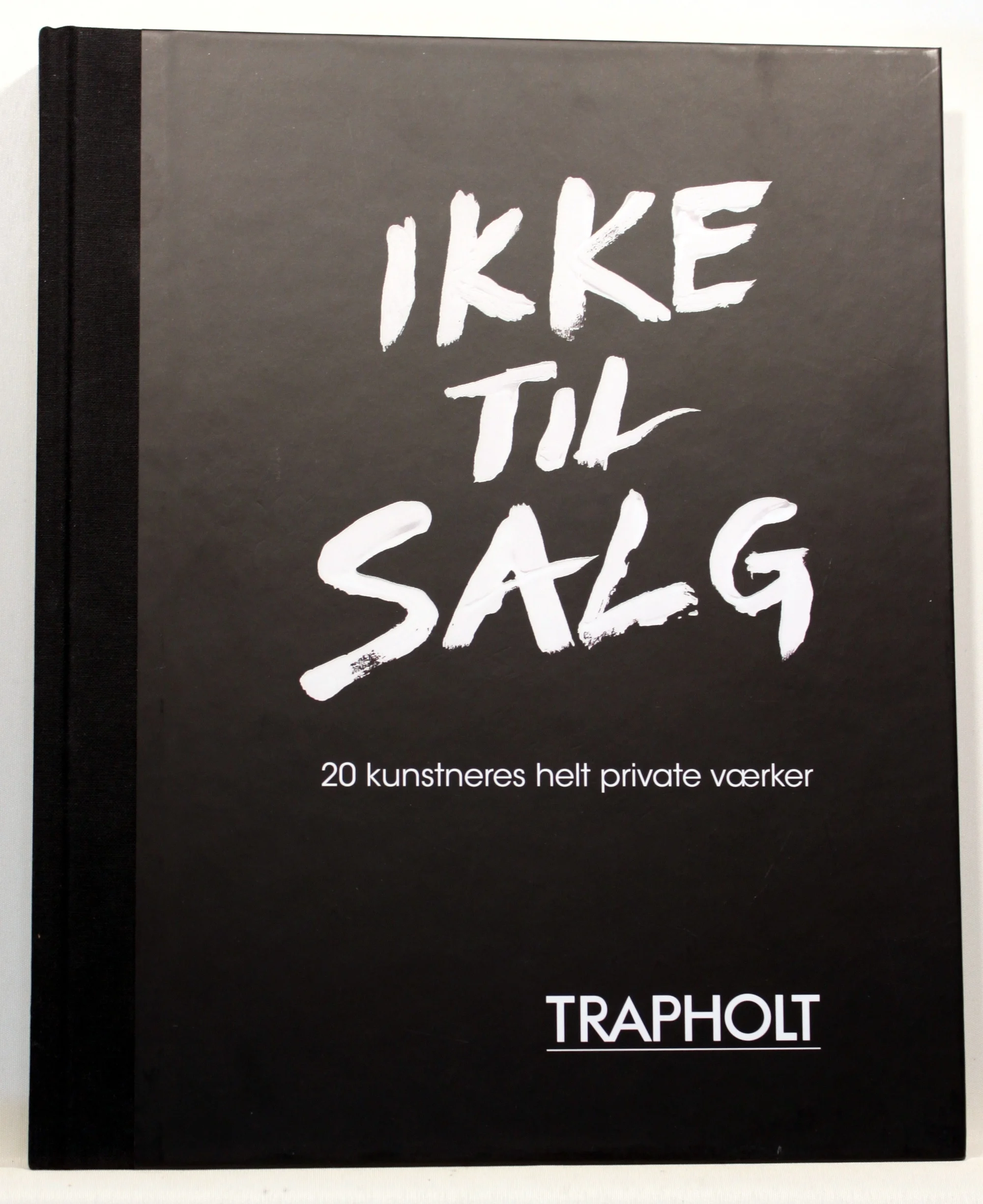 Ikke til salg. 20 kunstneres helt private værker