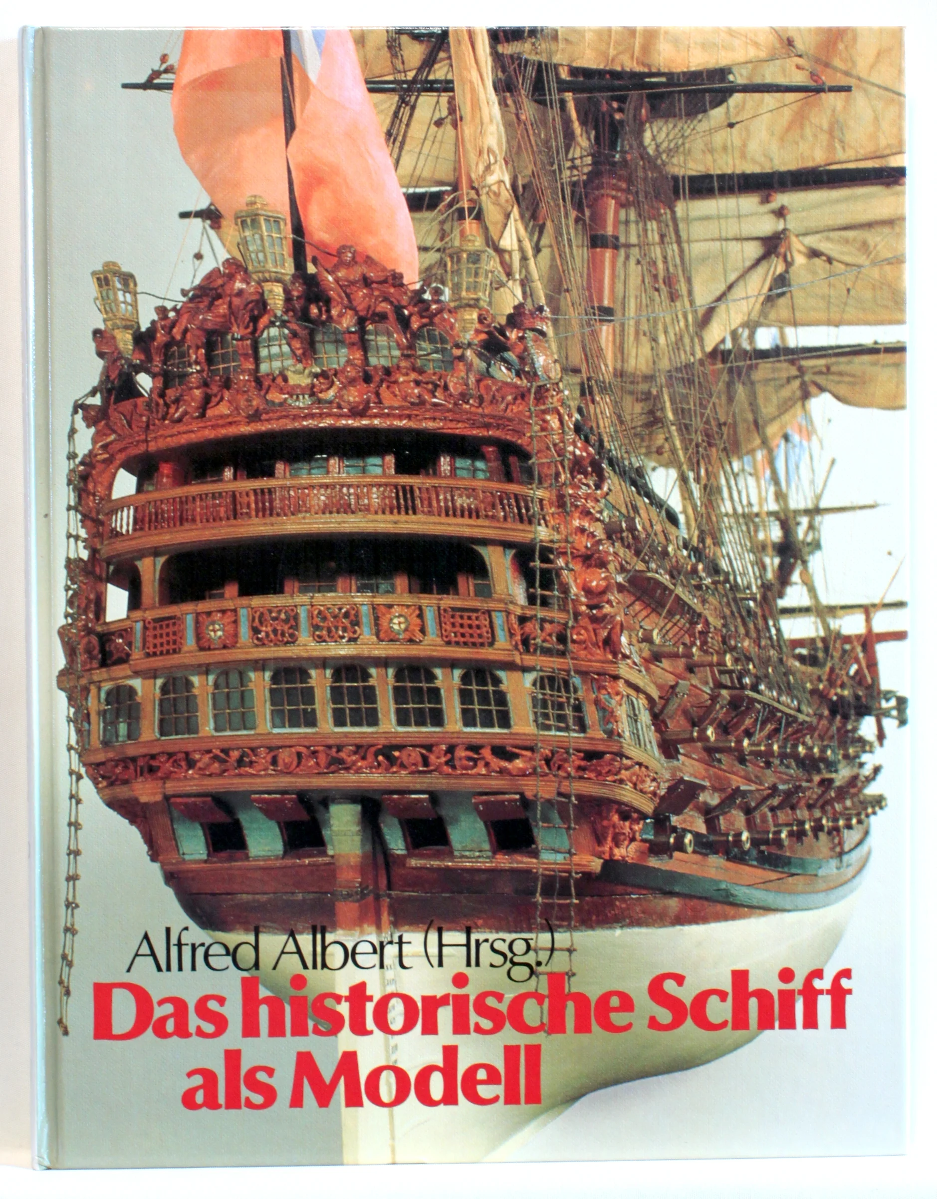 Das historische Schiff als Modell
