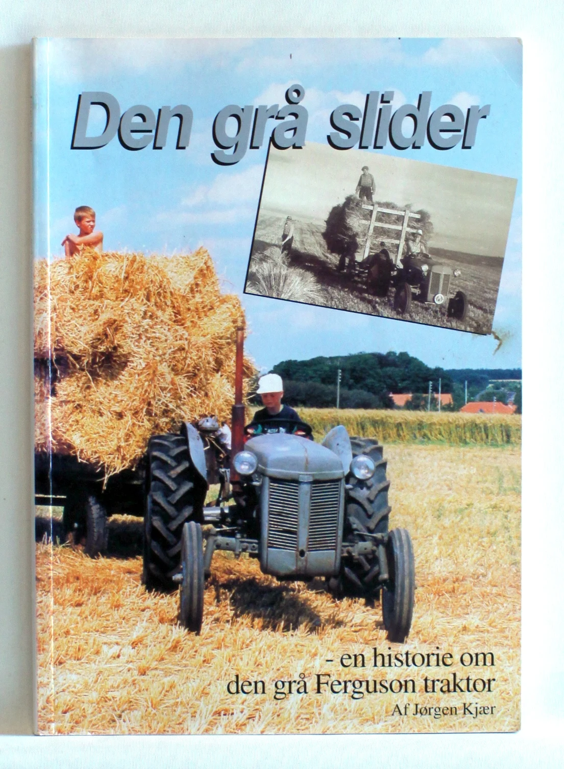 Den grå slider. En hstorie om den grån Ferguson traktor