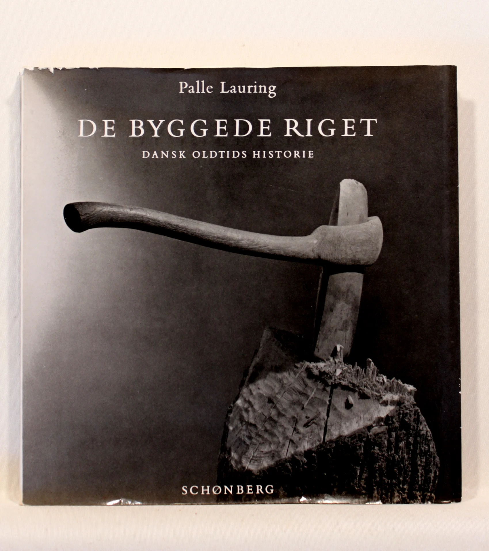 De byggede riget. Dansk oldtids historie