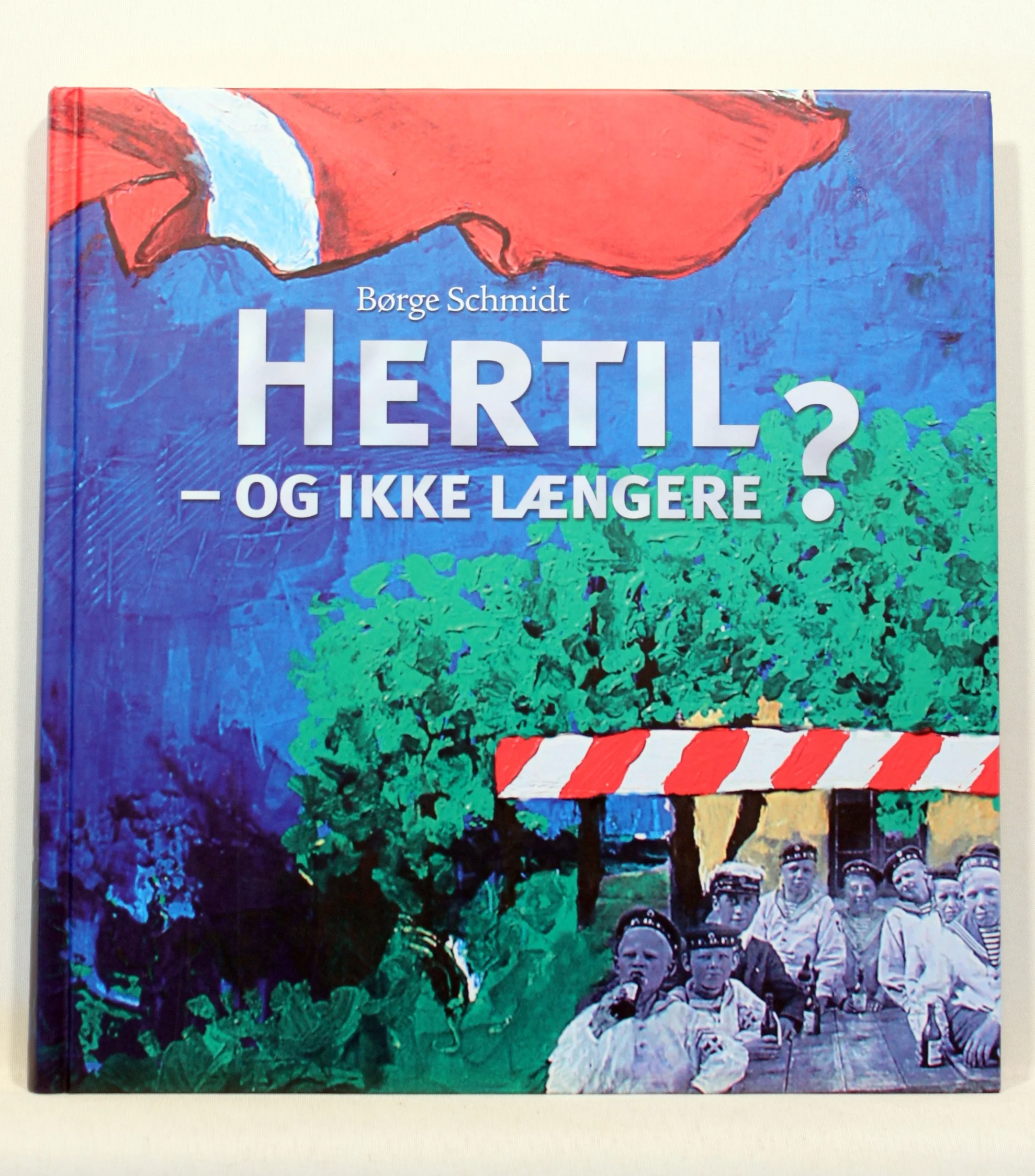 Hertil – og ikke længere