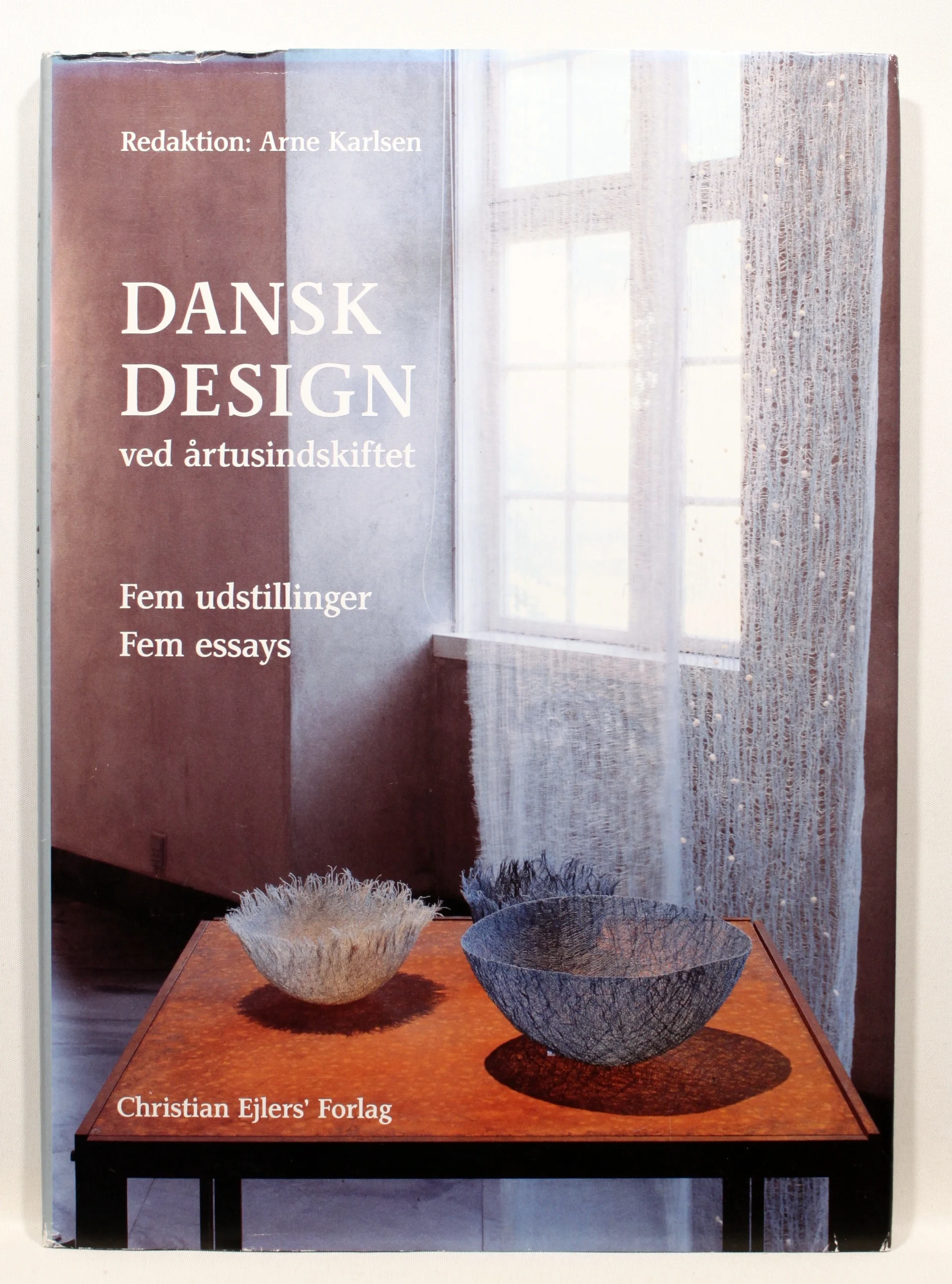 Dansk Design ved årtusindskiftet. Fem udstillinger. Fem essays