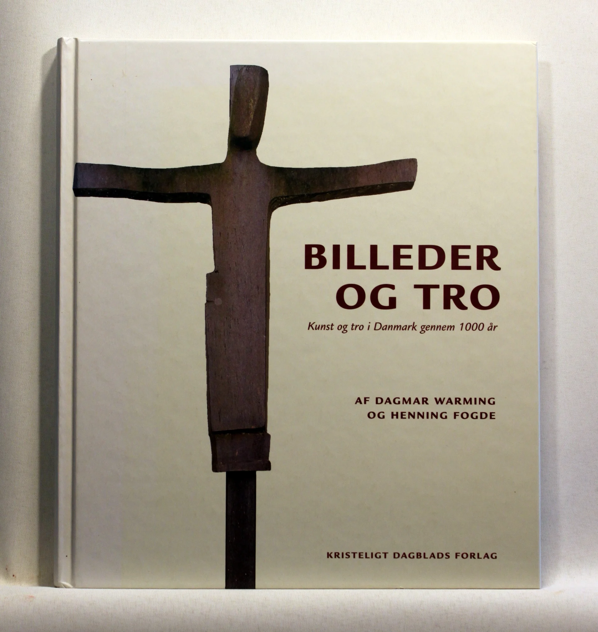 Billeder og tro. Kunst og tro i Danmark gennem 1000 år