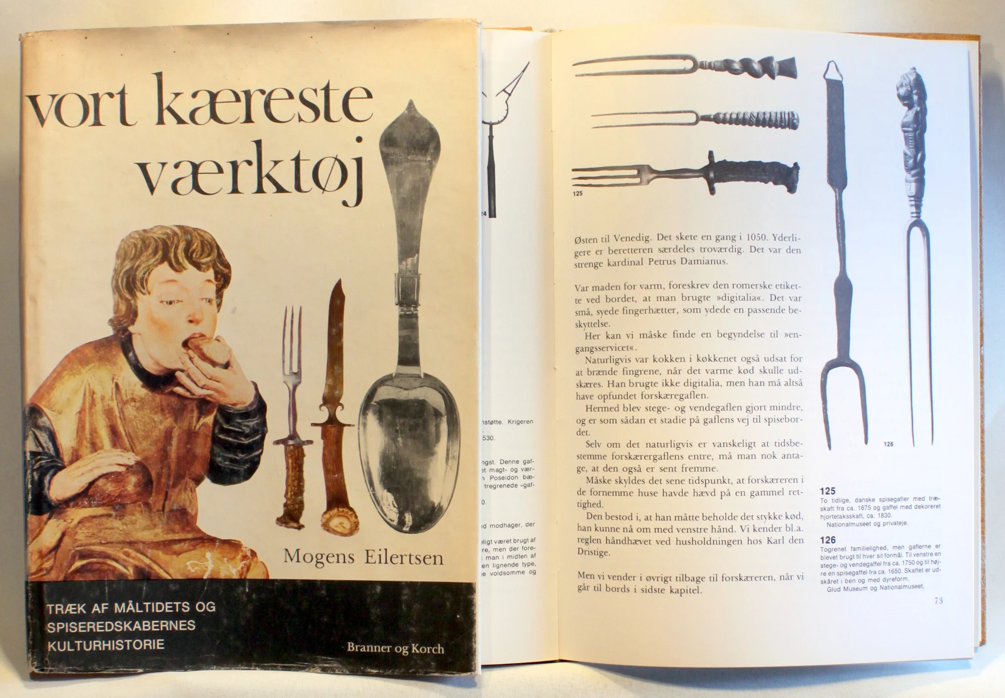 Vort kæreste værktøj. Træk af måltidets og spiseredskabernes kulturhistorie