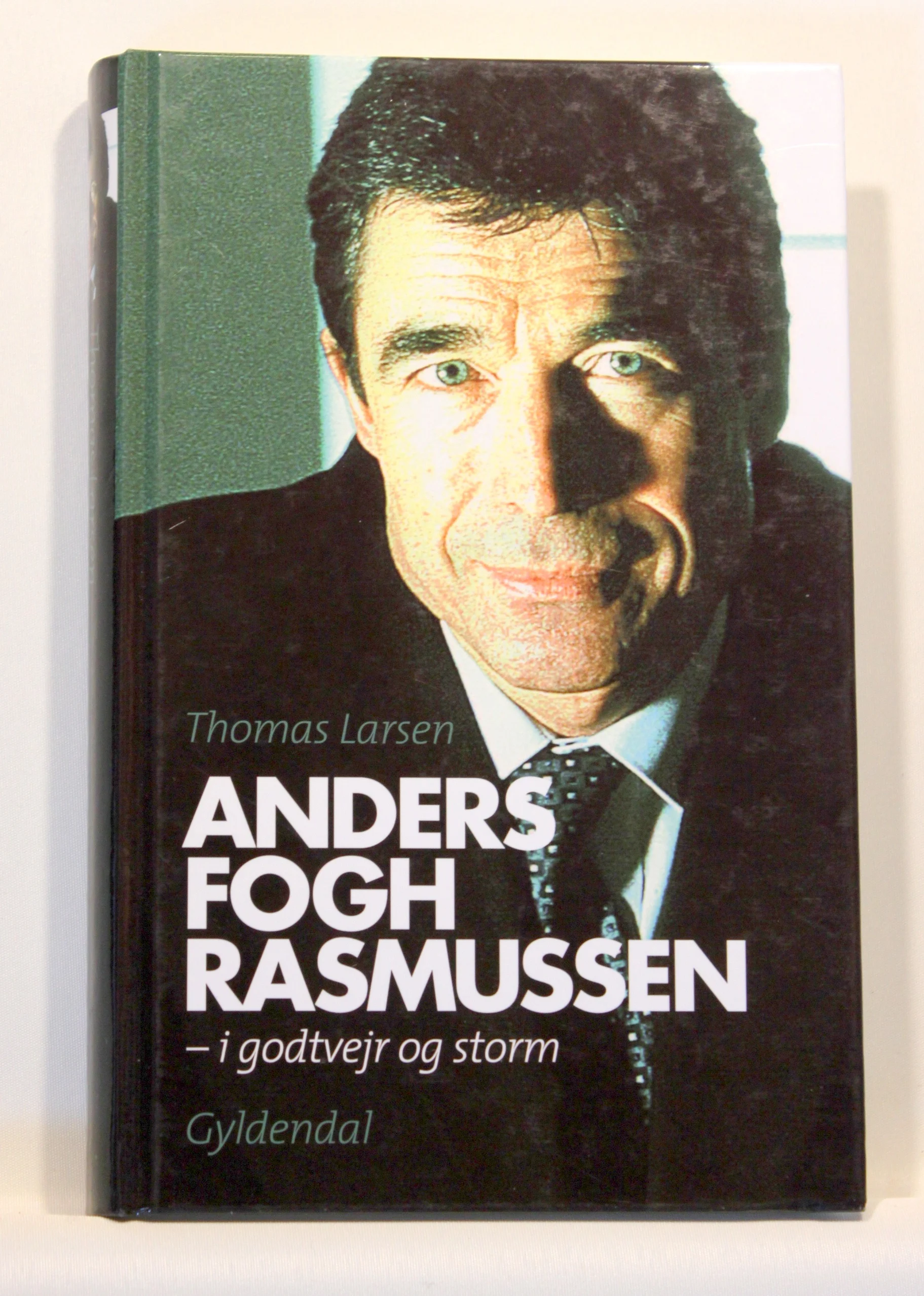 Anders Fogh Rasmussen – i godtvejr og storm