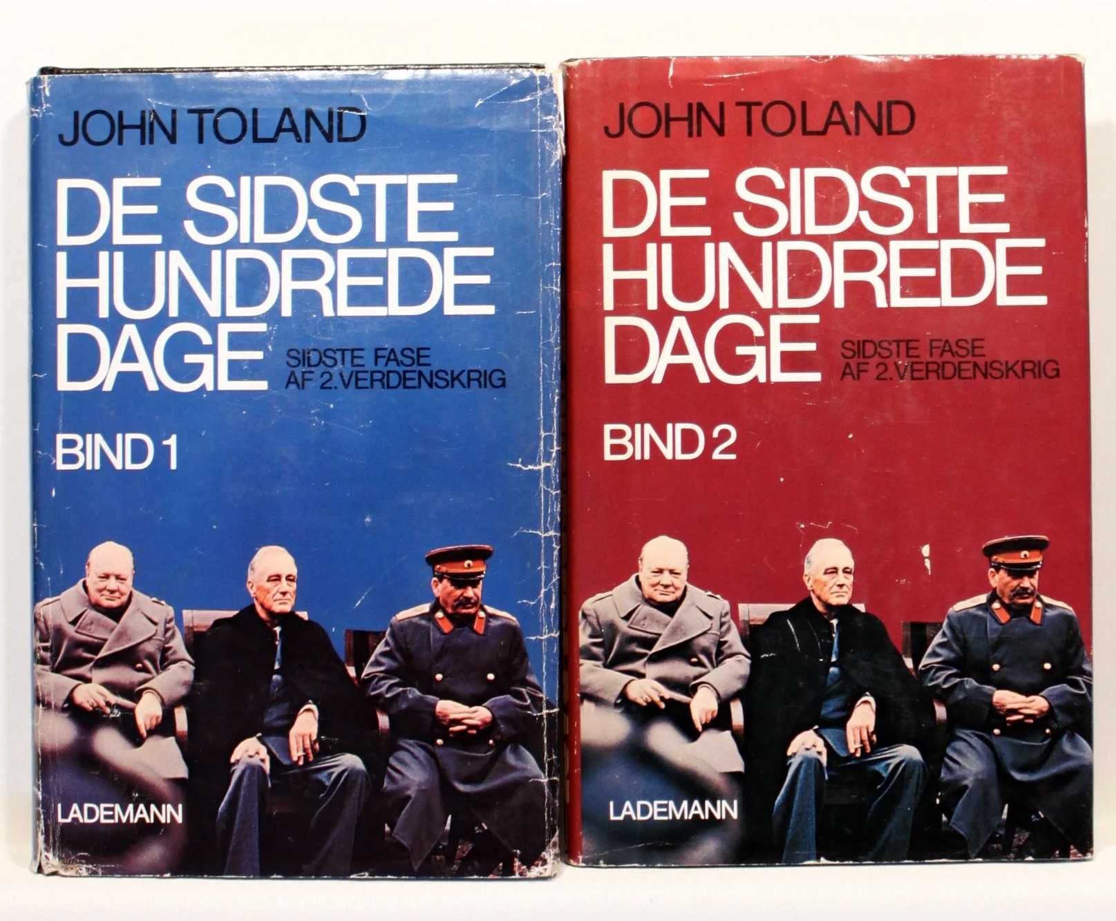 De sidste hundrede dage. 2 Bind.