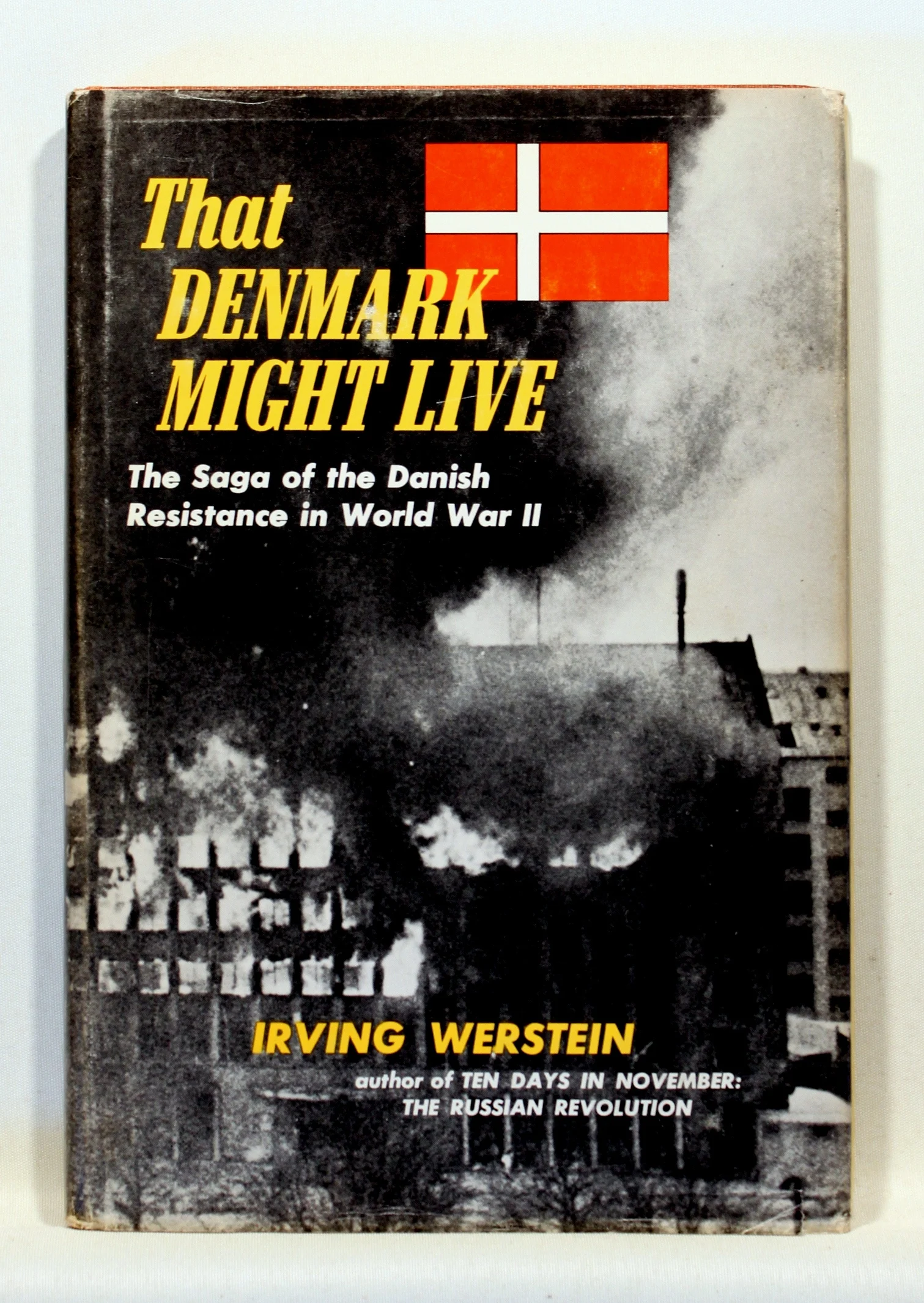That Denmark might live. The saga of the Danish resistance in World War II