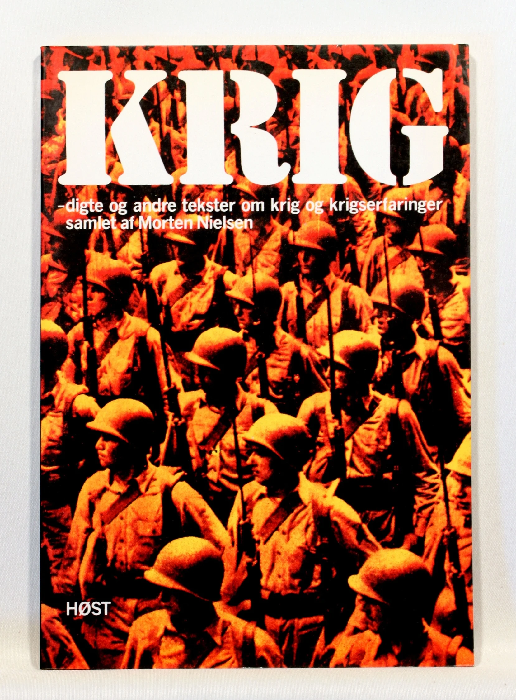 Krig. Digte og andre tekster om krig og krigserfaringer