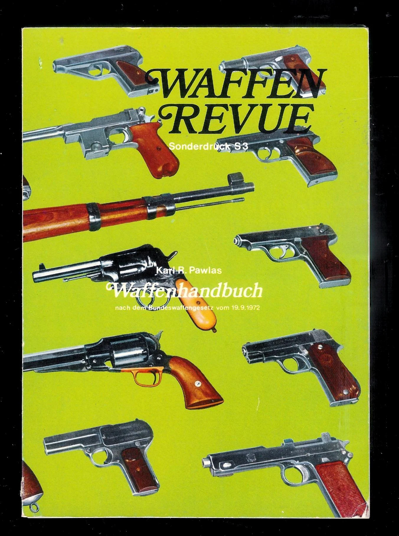 Waffenhandbuch nach dem Bundeswaffengesetz vom 19. 9. 1972