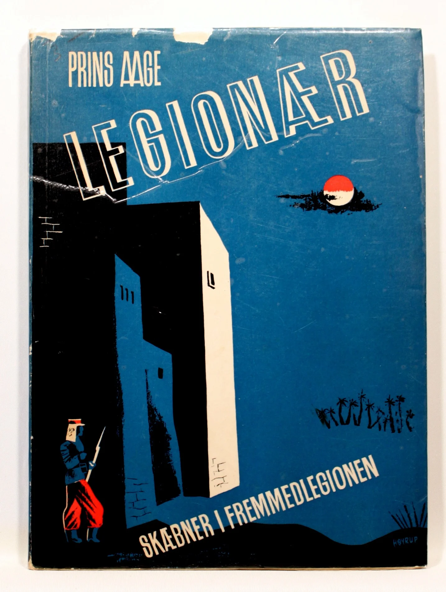 Legionær. Skæbner i Fremmedlegionen