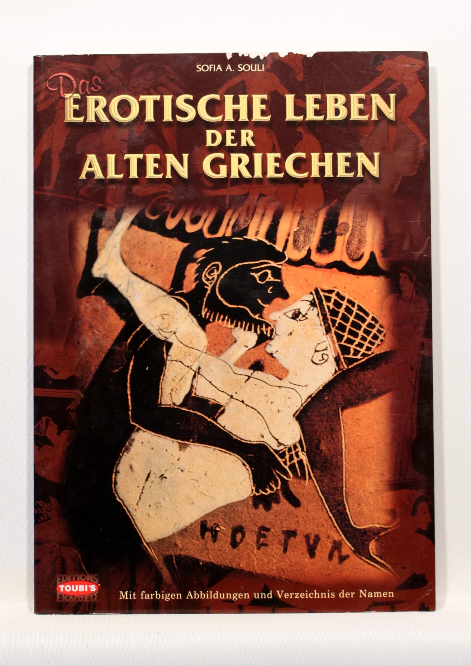 Das erotische Leben der Alten Griechen