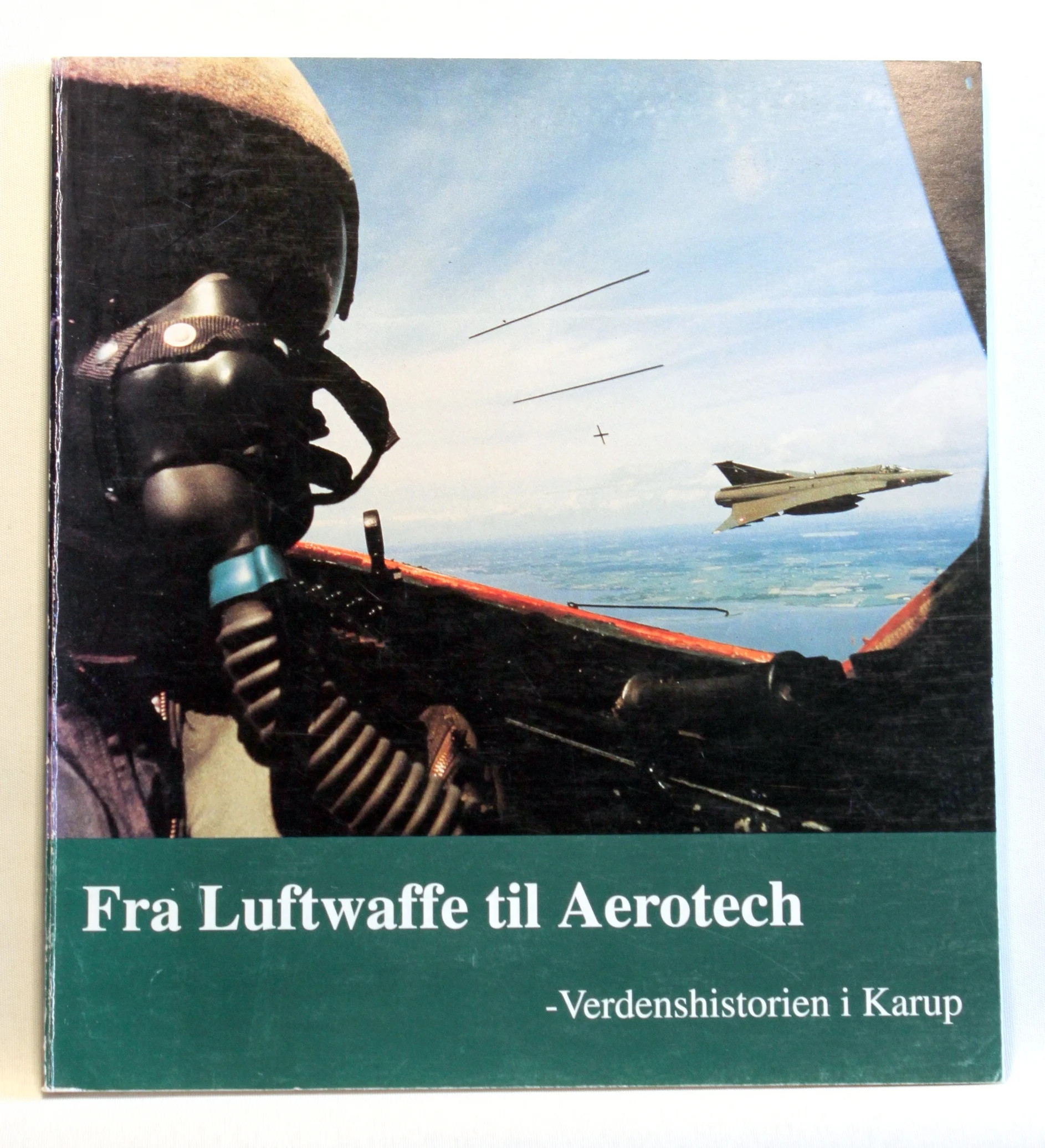 Fra Luftwaffe til Aerotech – Verdenshistorien i Karup