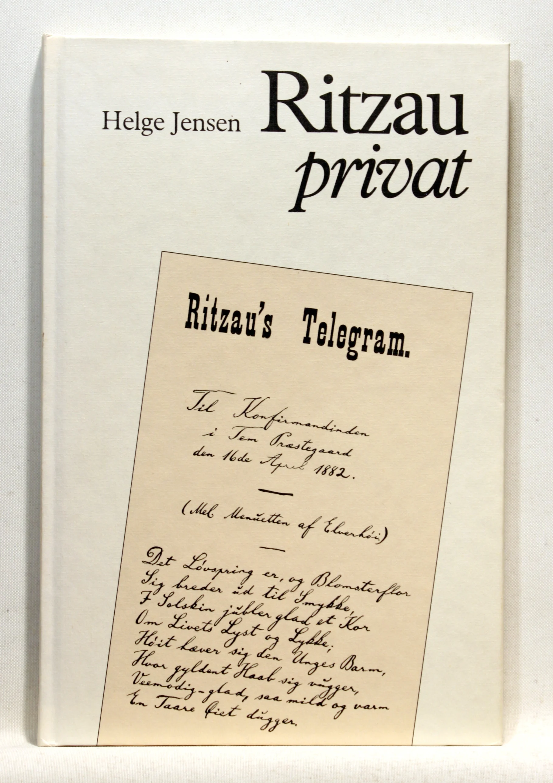 Ritzau privat. Liv og død i efterladte papirer