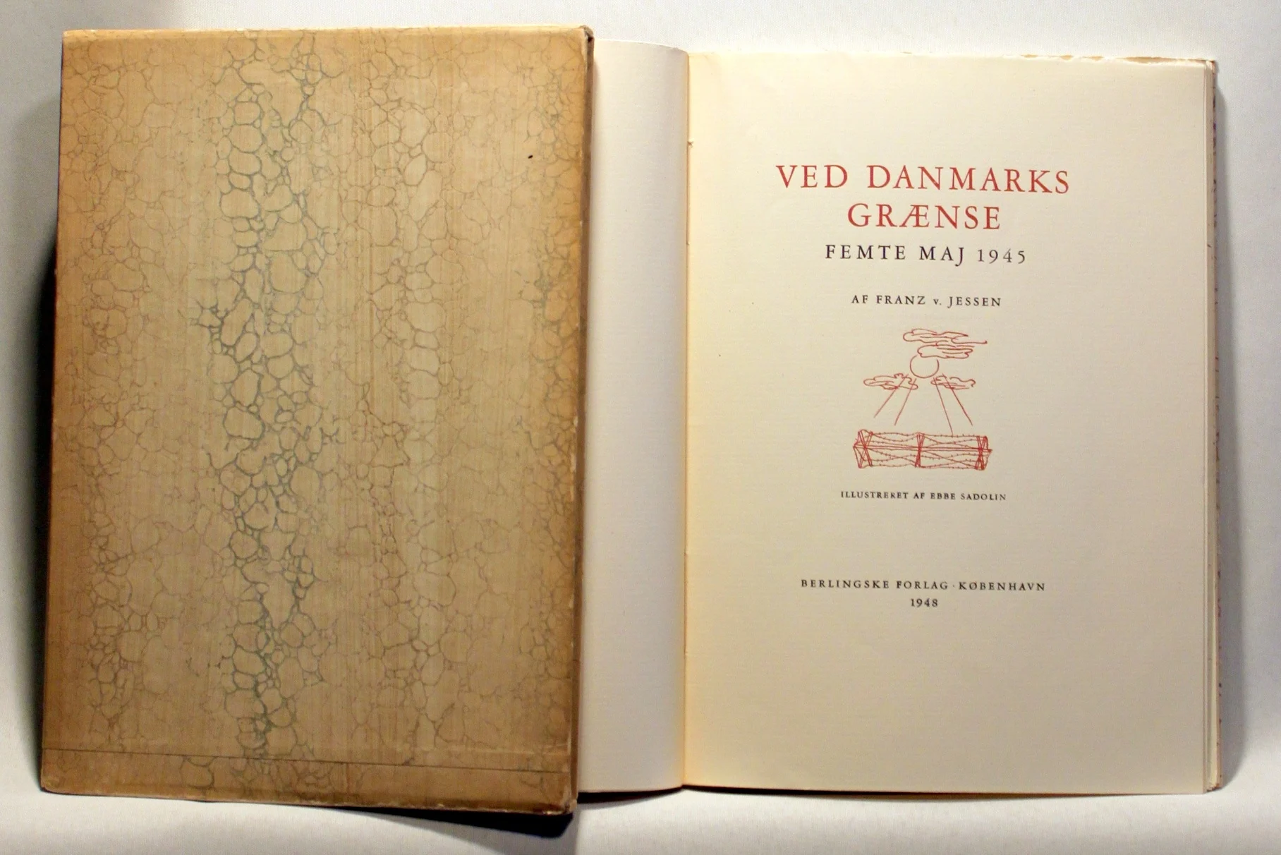 Ved Danmarks Grænse Femte maj 1945